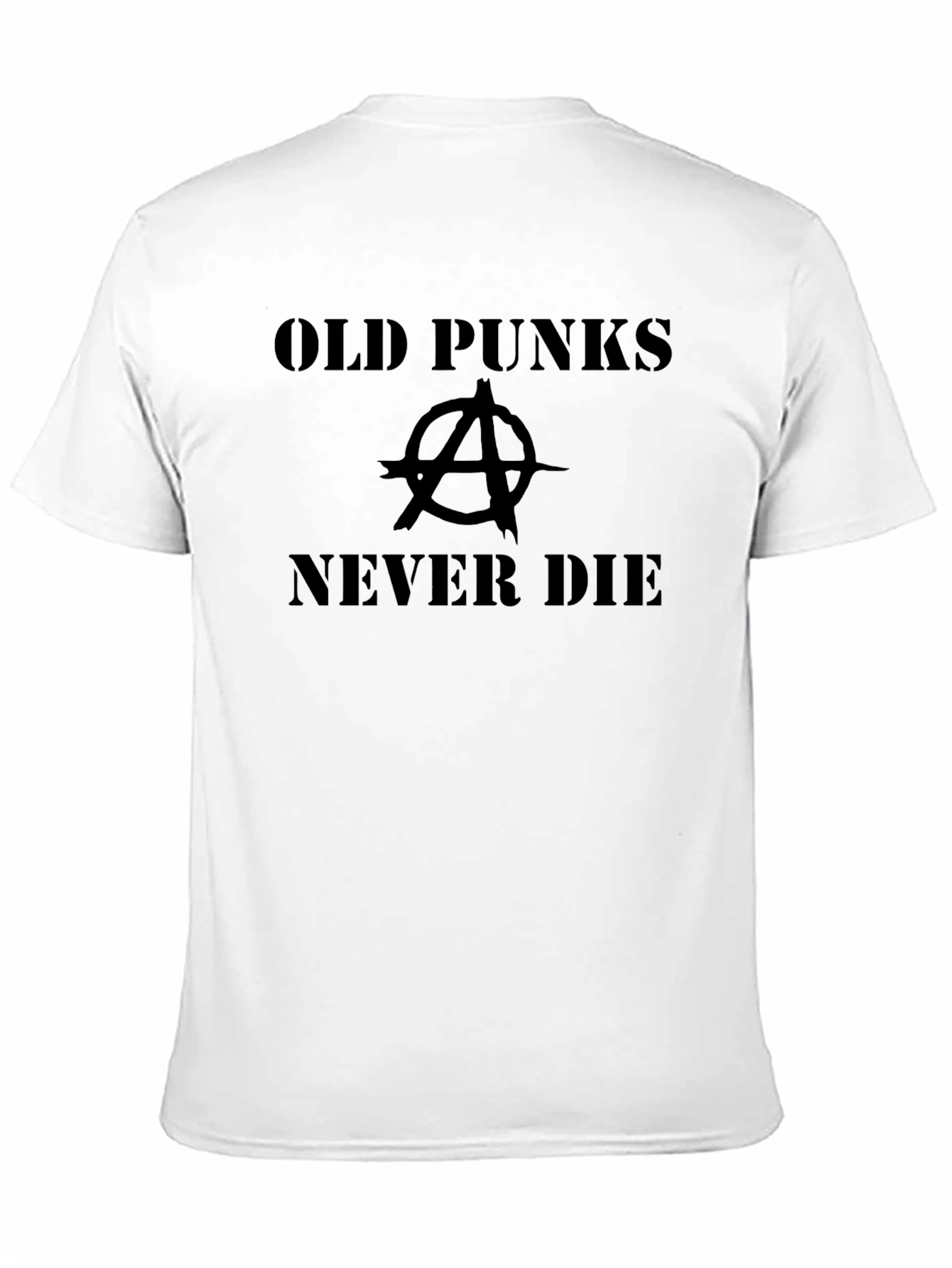 Old Punks Never Die T-Shirt Anarchy Symbol Tee