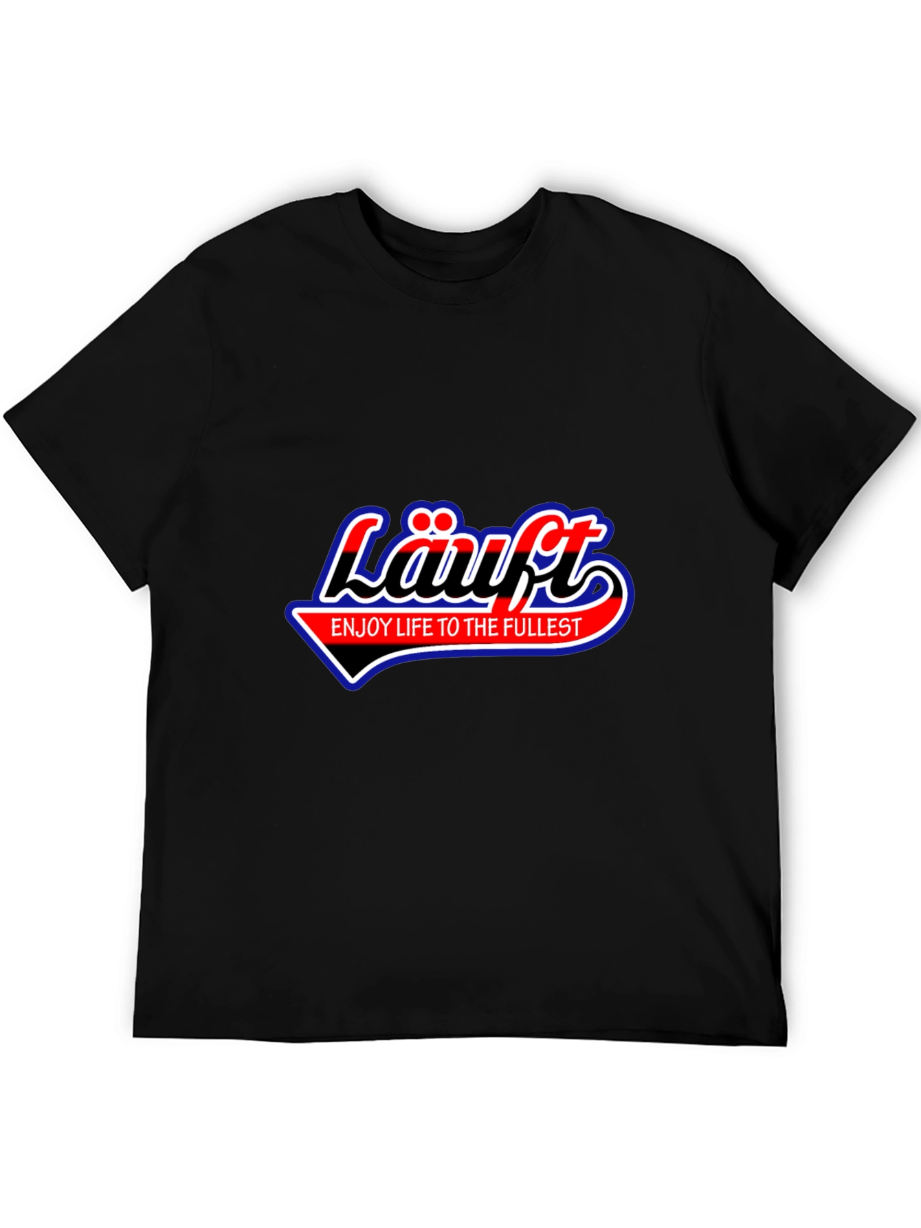 Lauft Graphic Tee - Enjoy Life to the Fullest