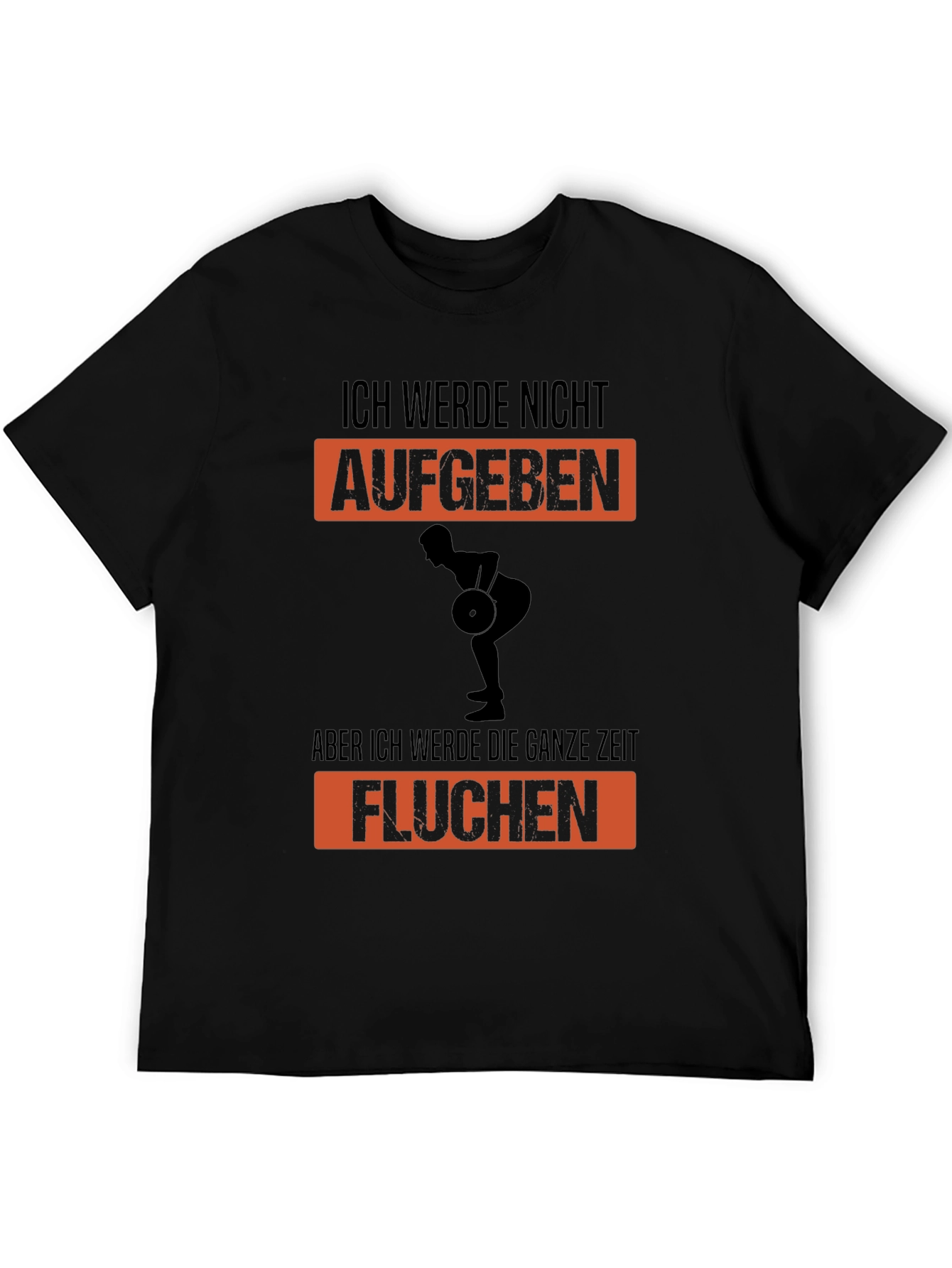 Weightlifting T-Shirt - Ich Werde Nicht Aufgeben
