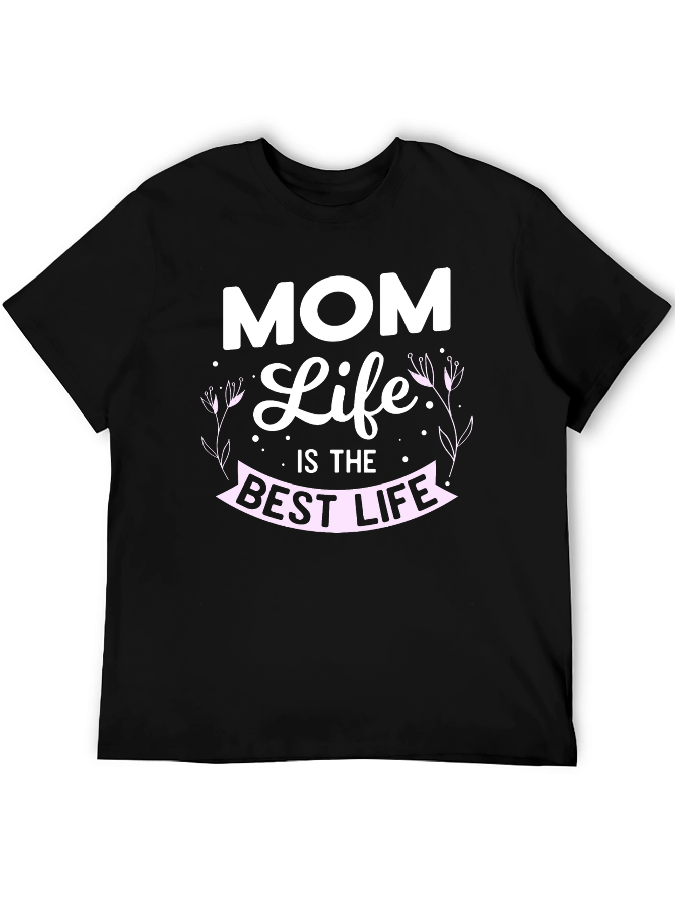 Mom Life Best Life Graphic Tee - Black
