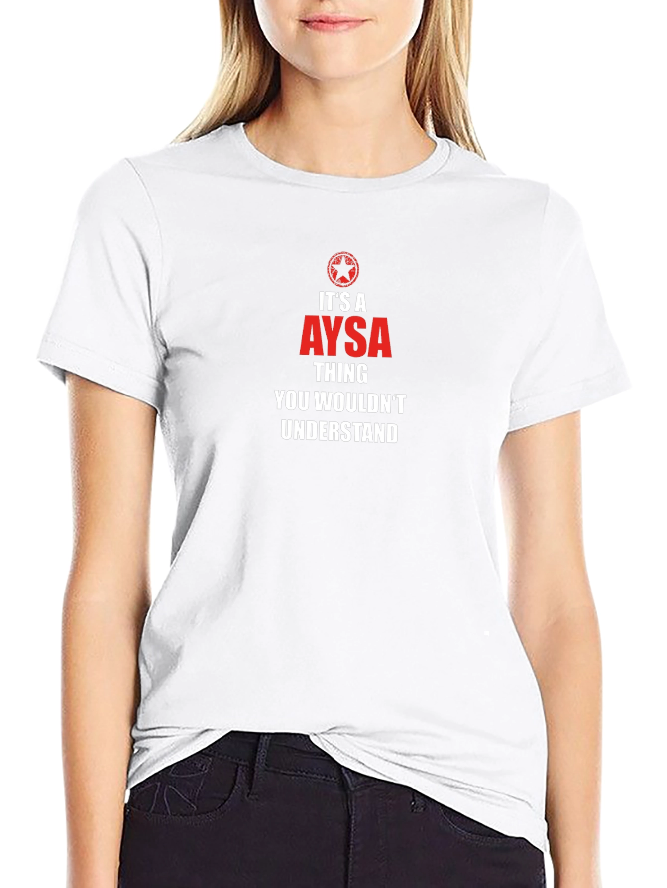 Aysa Thing You Wouldnt Understand T-Shirt