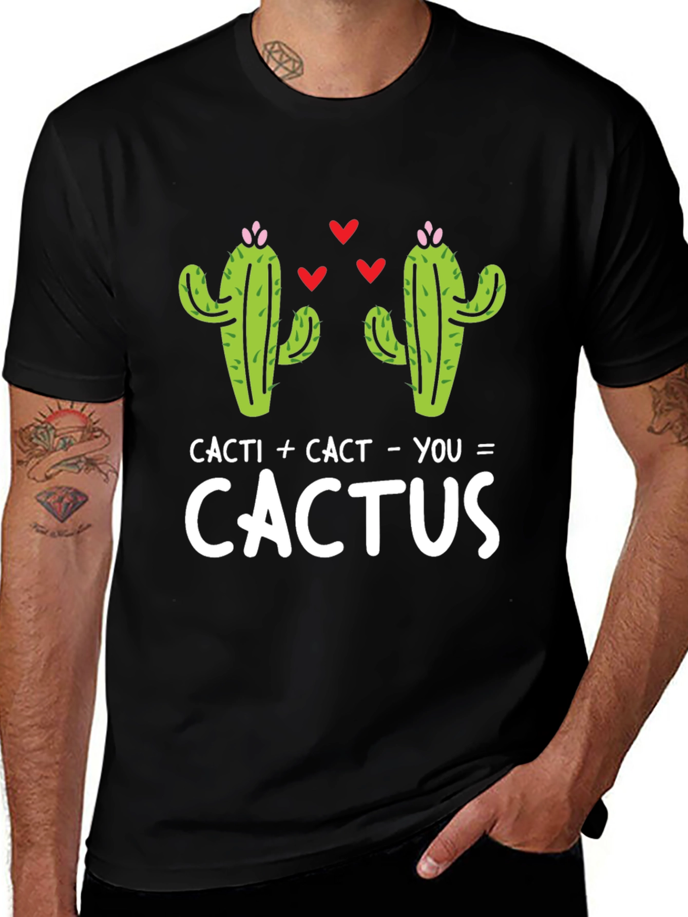 Cacti + Cact - You = Cactus T-Shirt