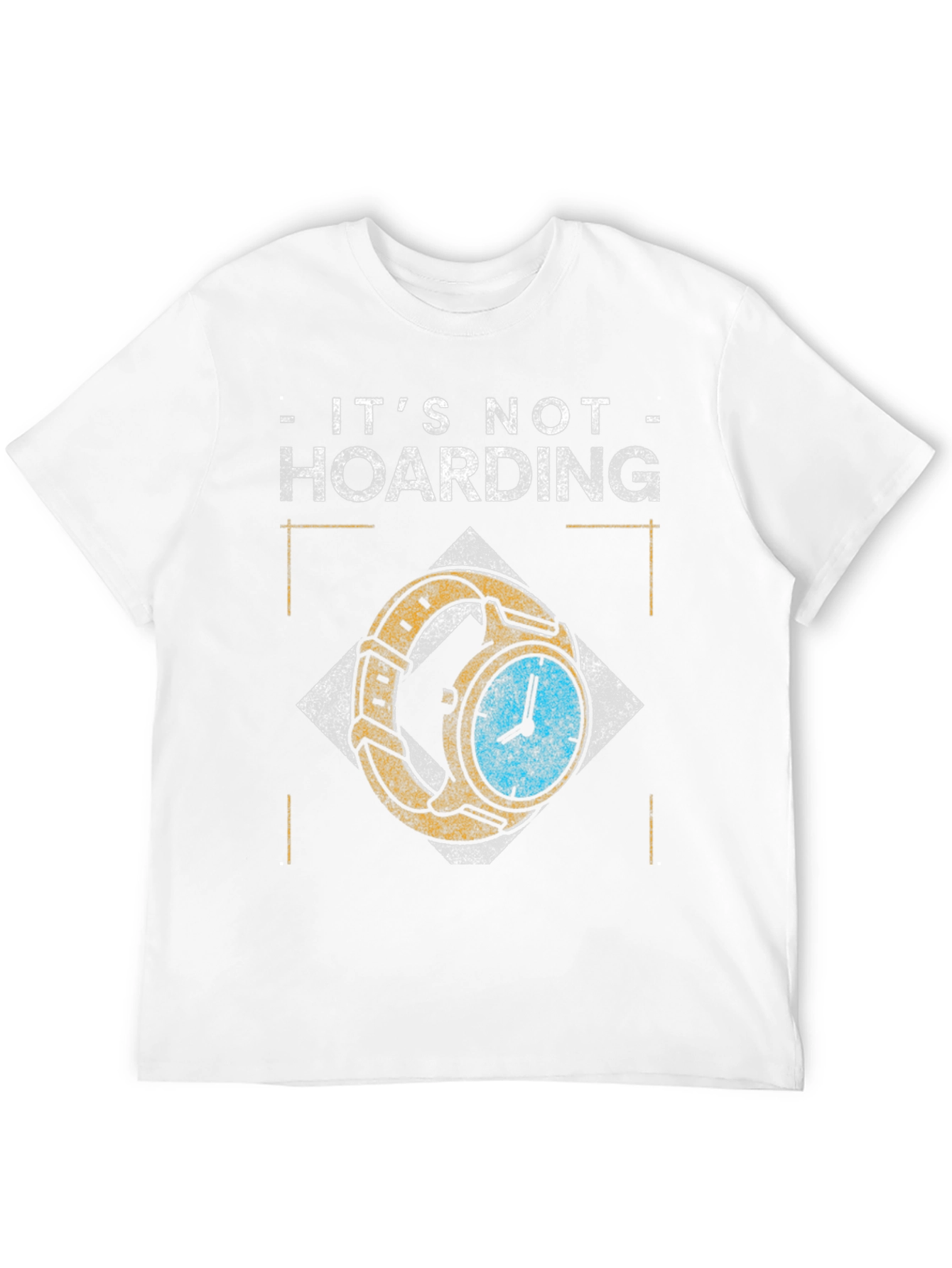 Its Not Hoarding Mens Graphic T-Shirt