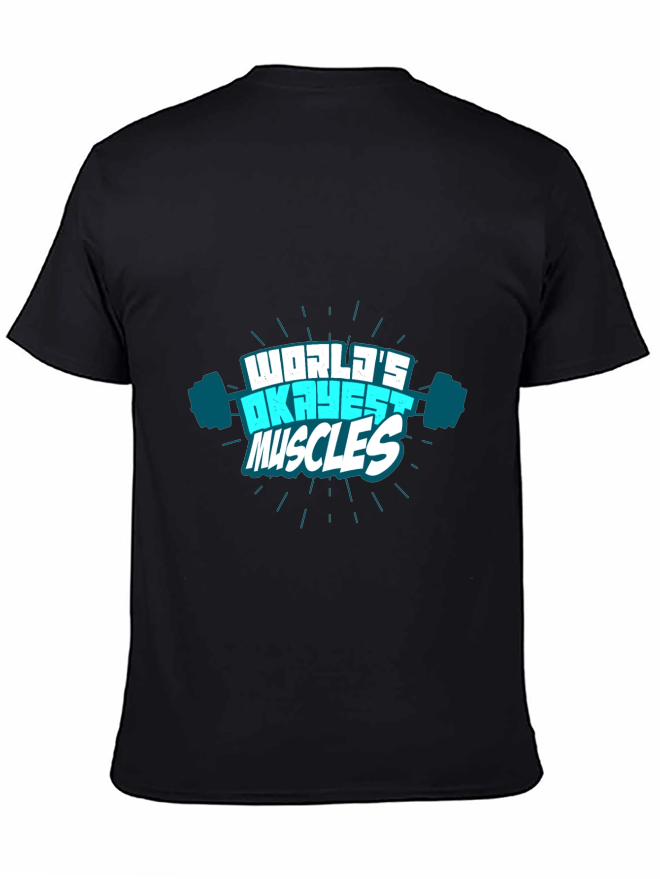 Worlds Okayest Muscles Graphic T-Shirt