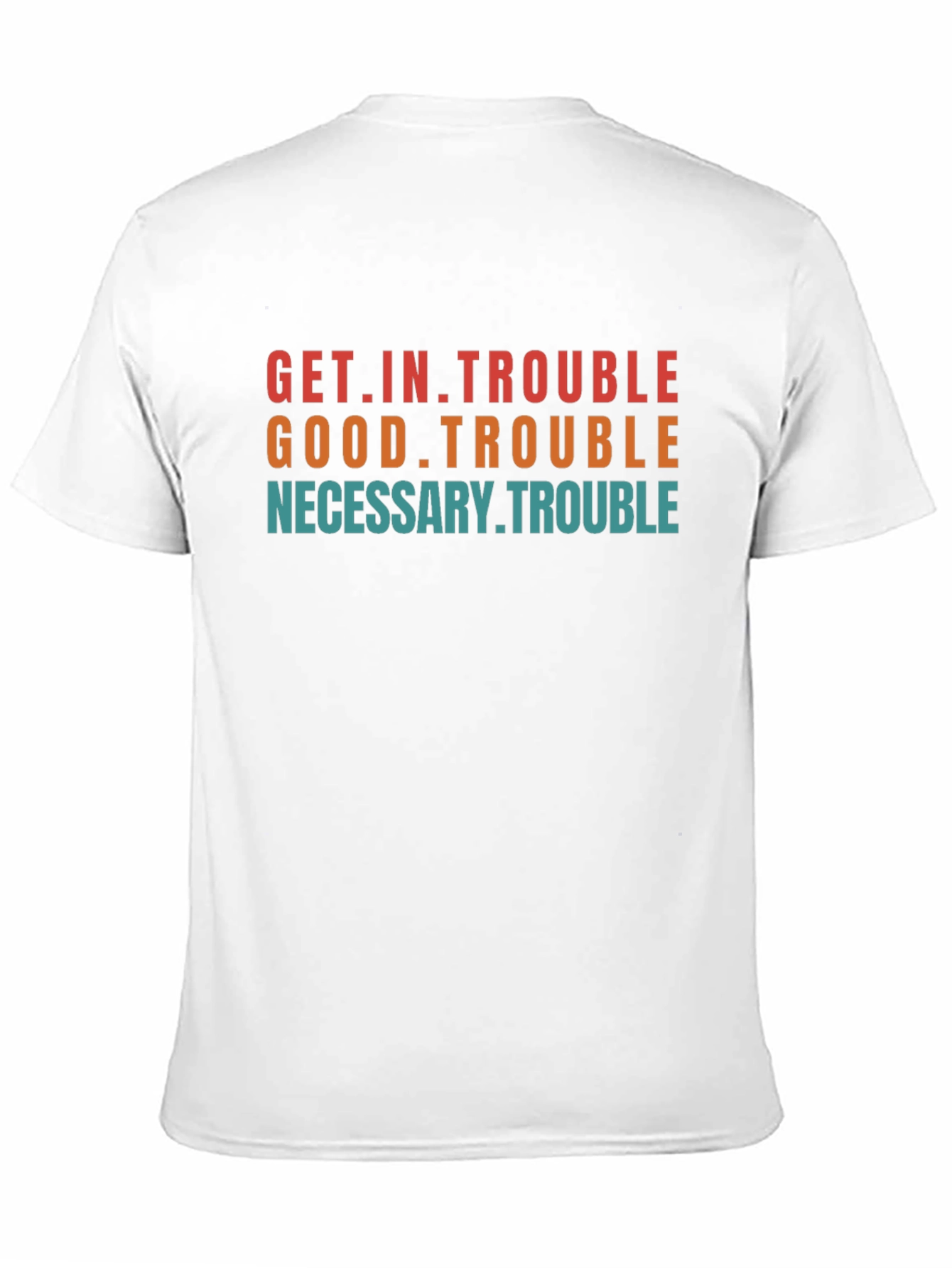 Get in Trouble Graphic T-Shirt