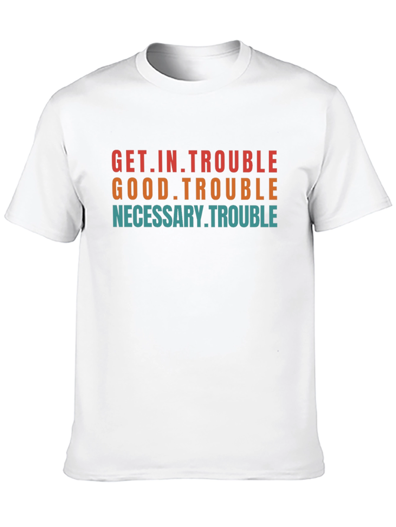 Get in Trouble Graphic T-Shirt