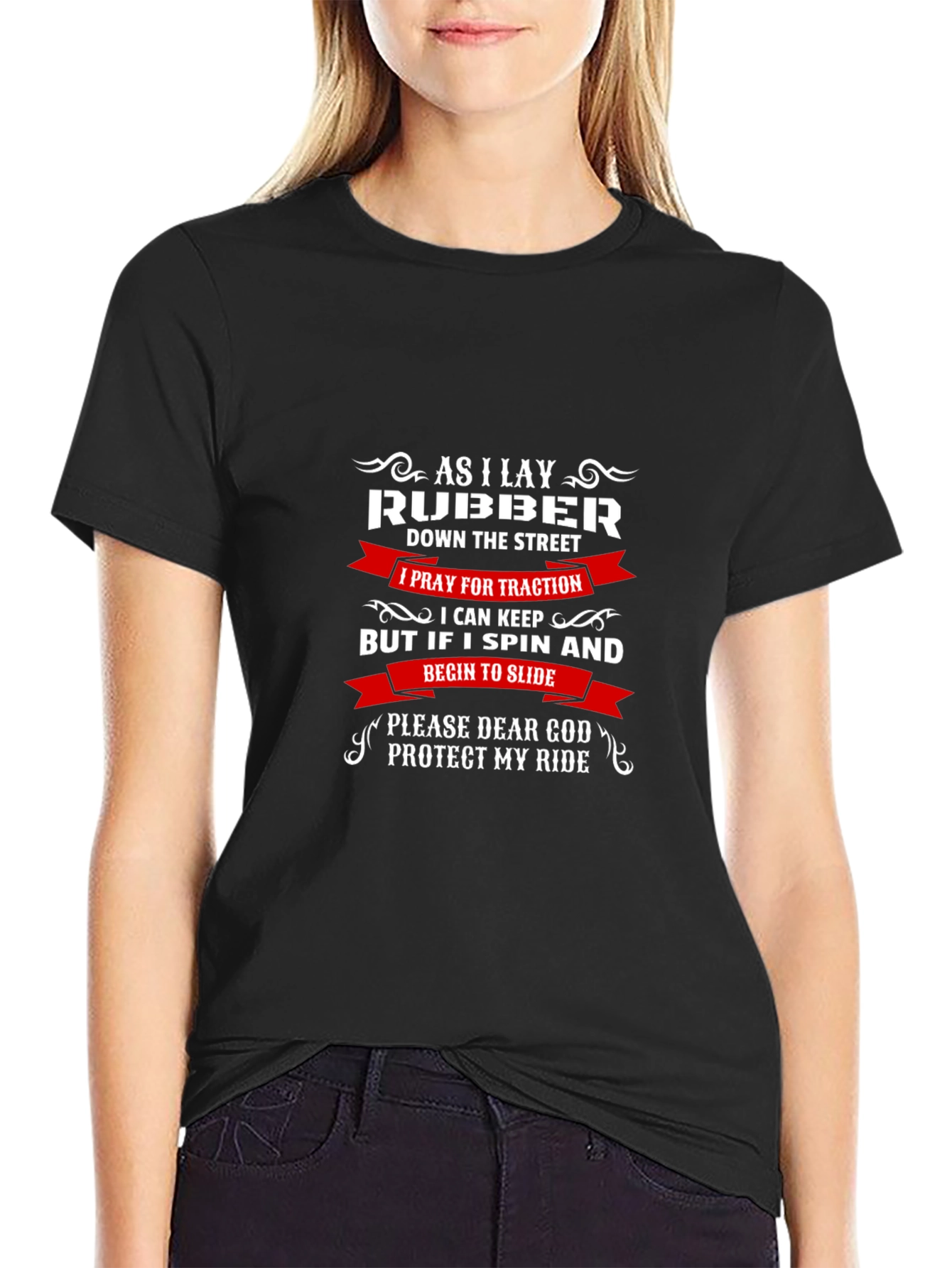 As I Lay Rubber T-Shirt - Protect My Ride