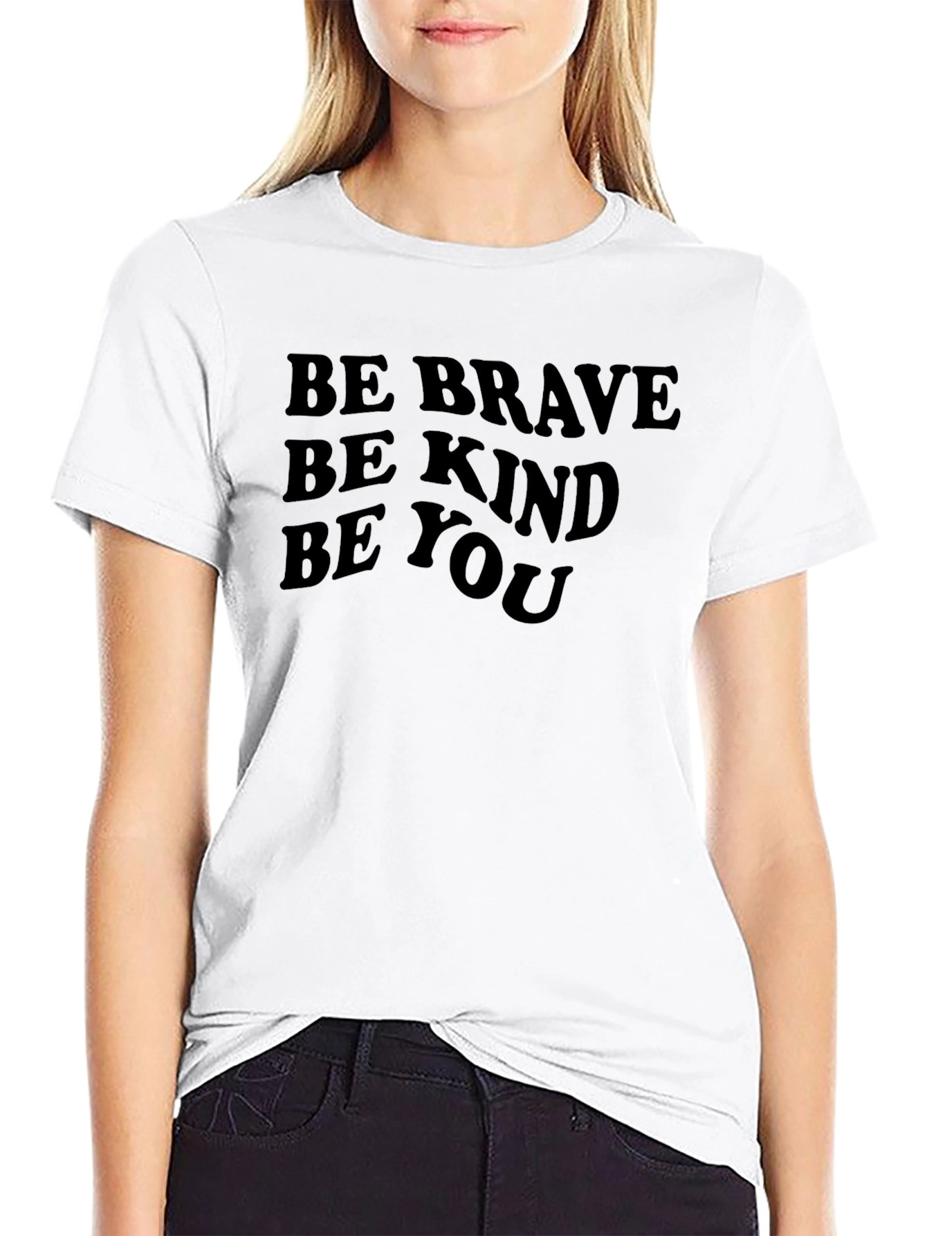 Be Brave Be Kind Be You T-Shirt - Black