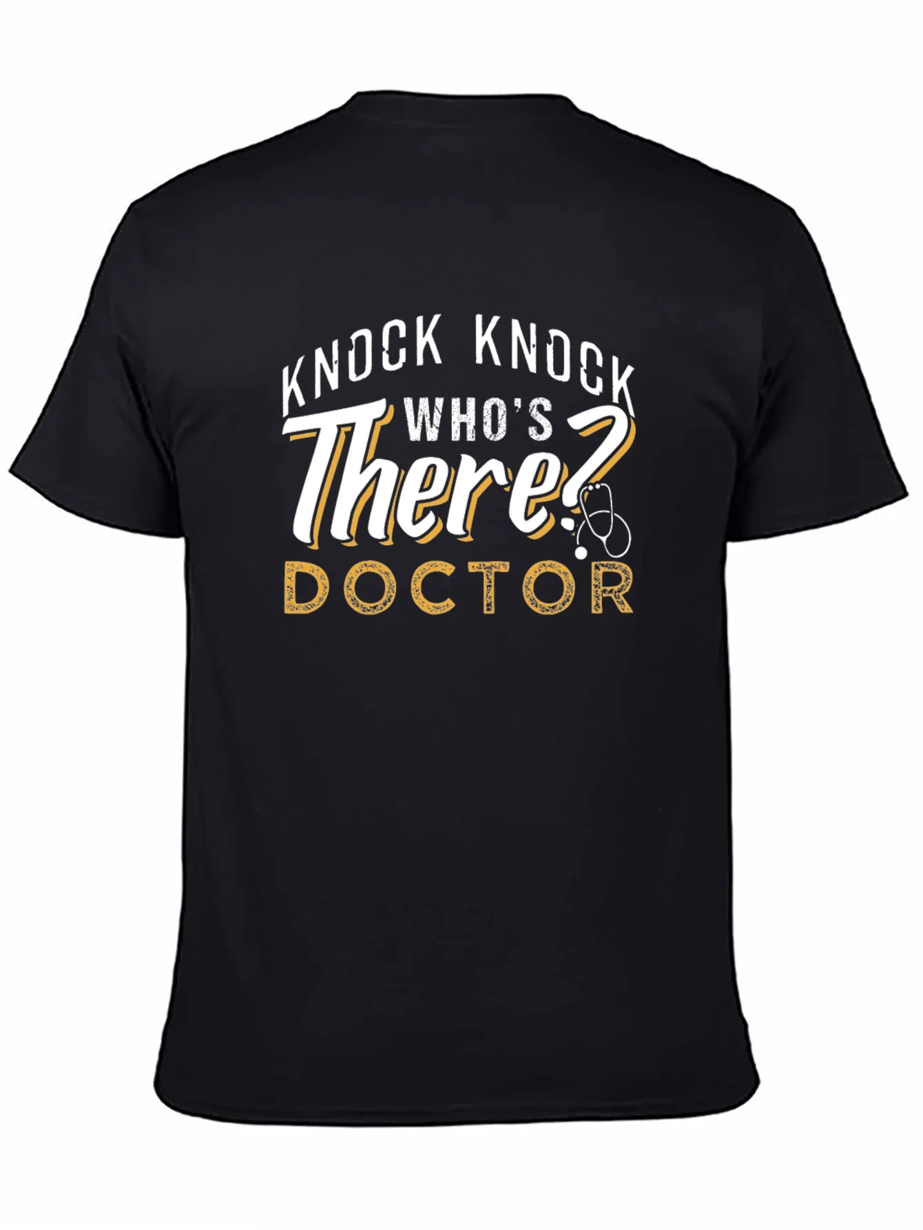 Knock Knock Doctor T-Shirt Funny Tee Gift