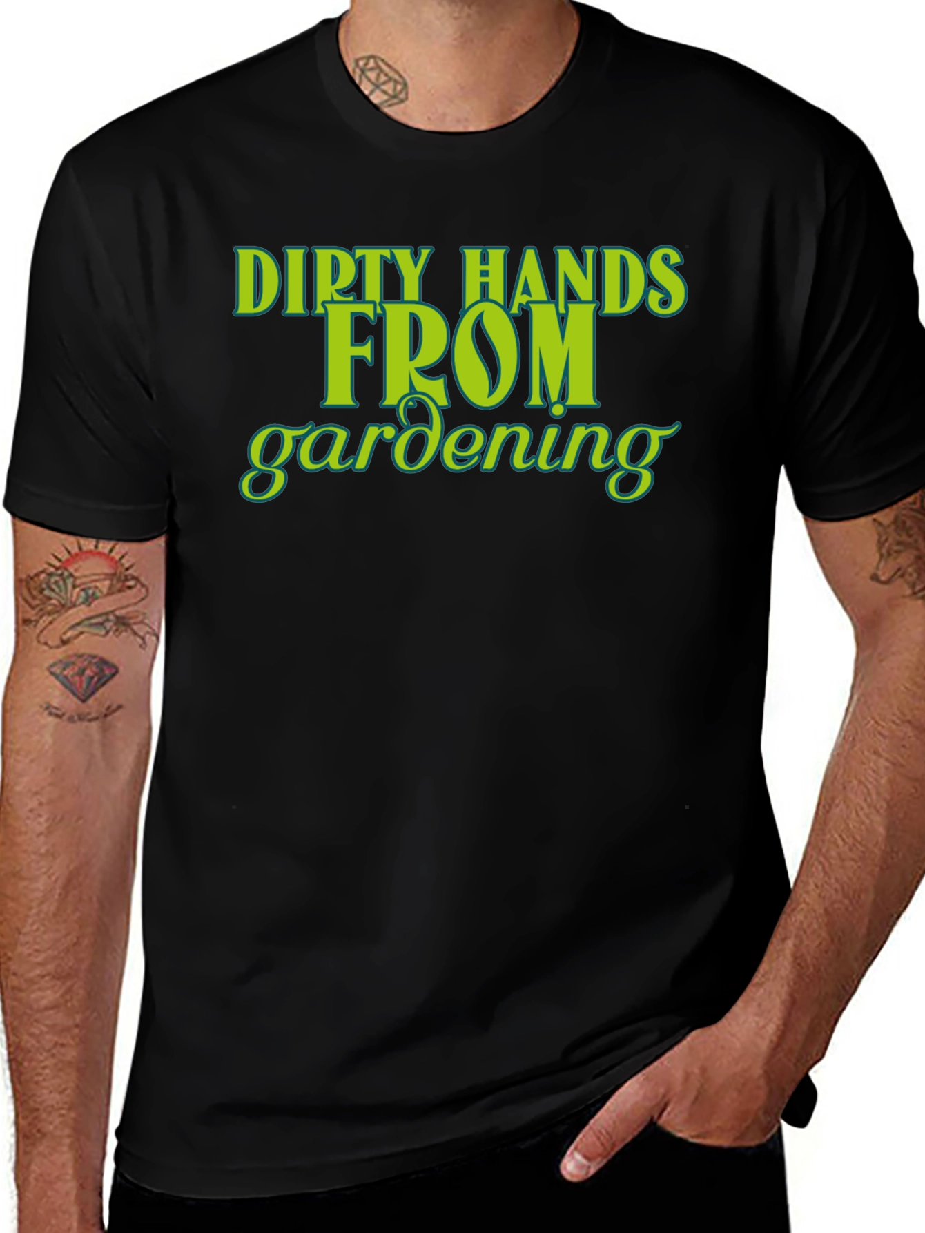 Dirty Hands From Gardening T-Shirt