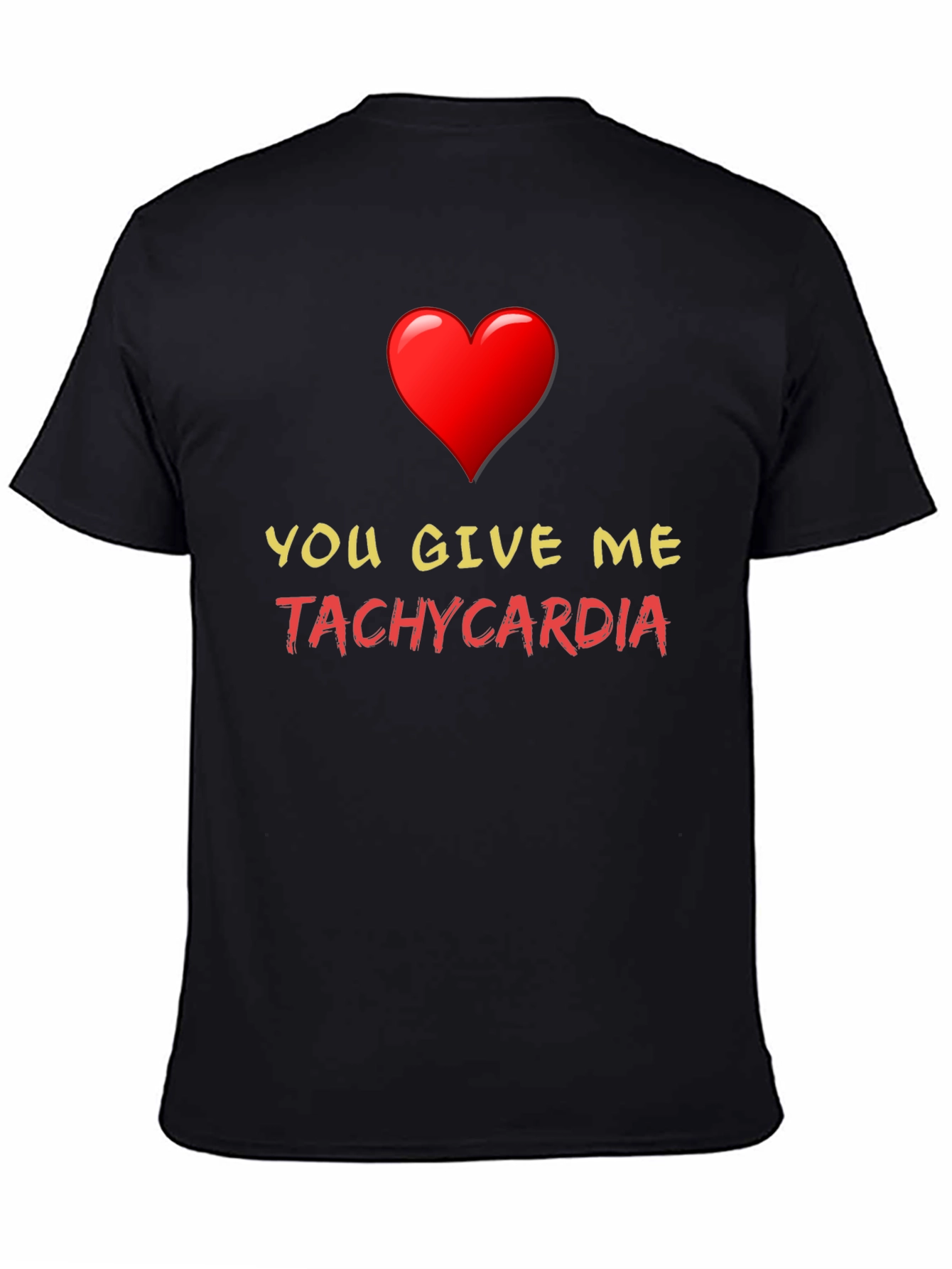Tachycardia Heart Graphic Tee - Novelty Valentines Day Shirt