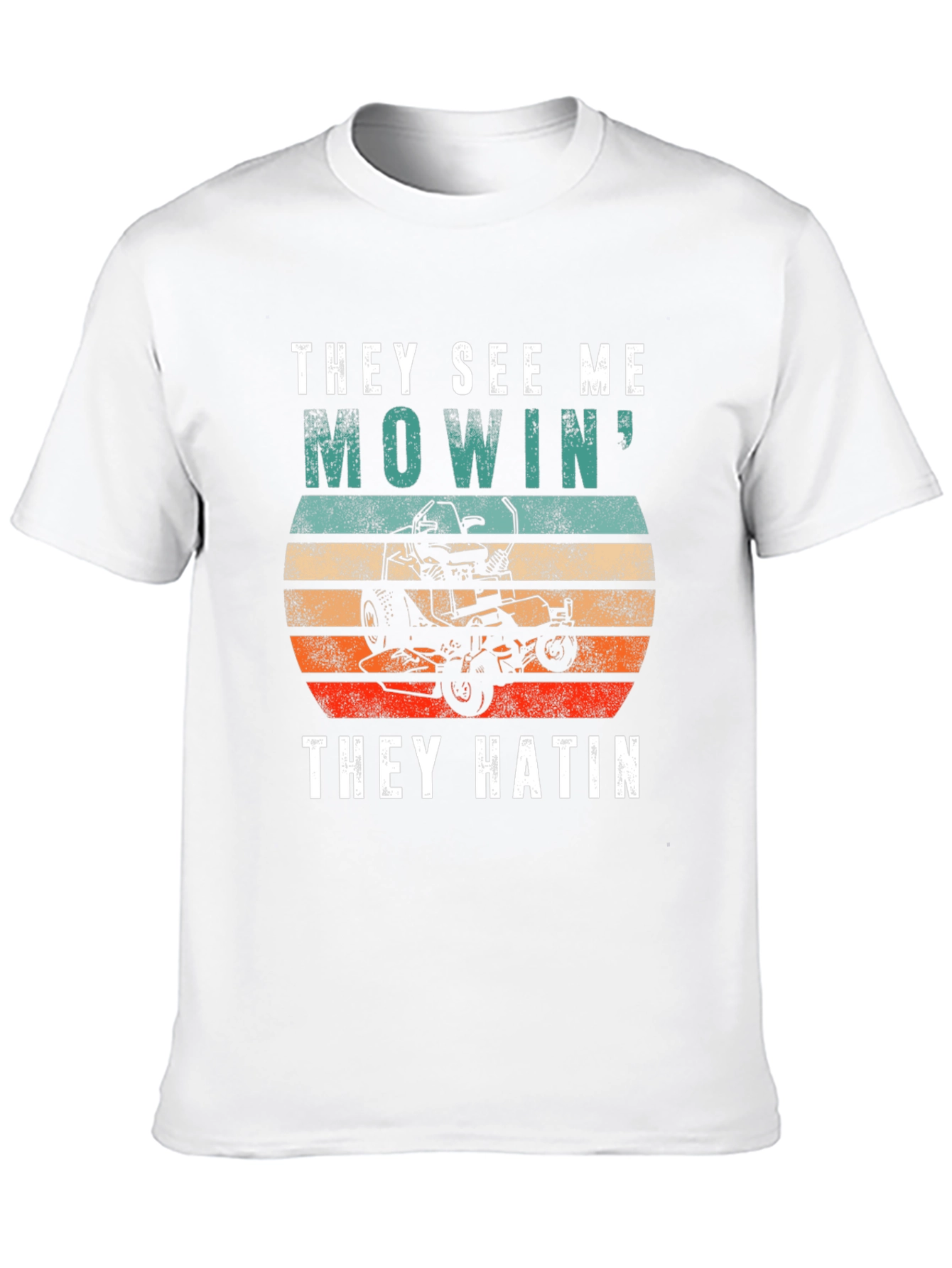 They See Me Mowin Tee