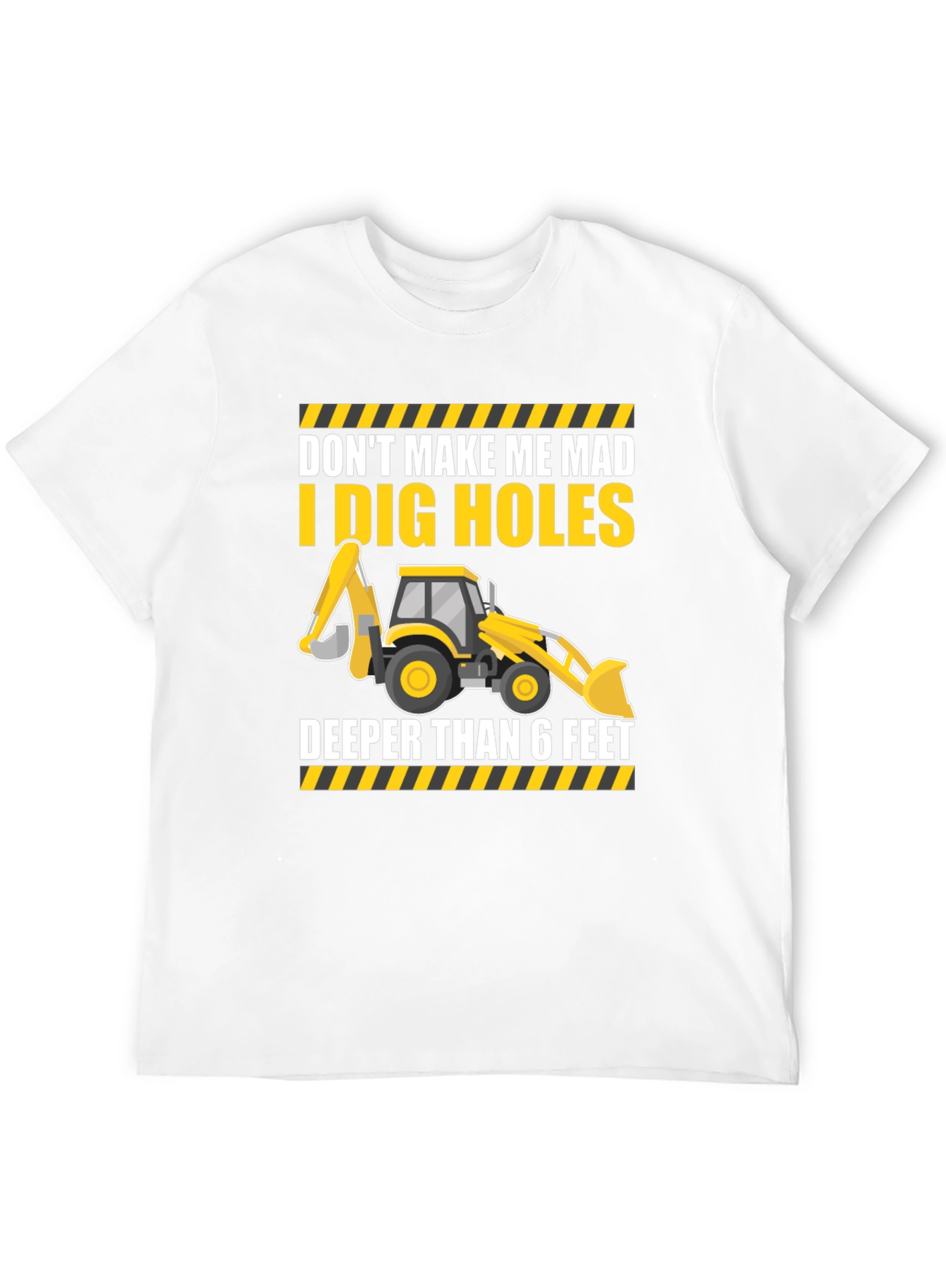I Dig Holes T-Shirt - Construction Humor