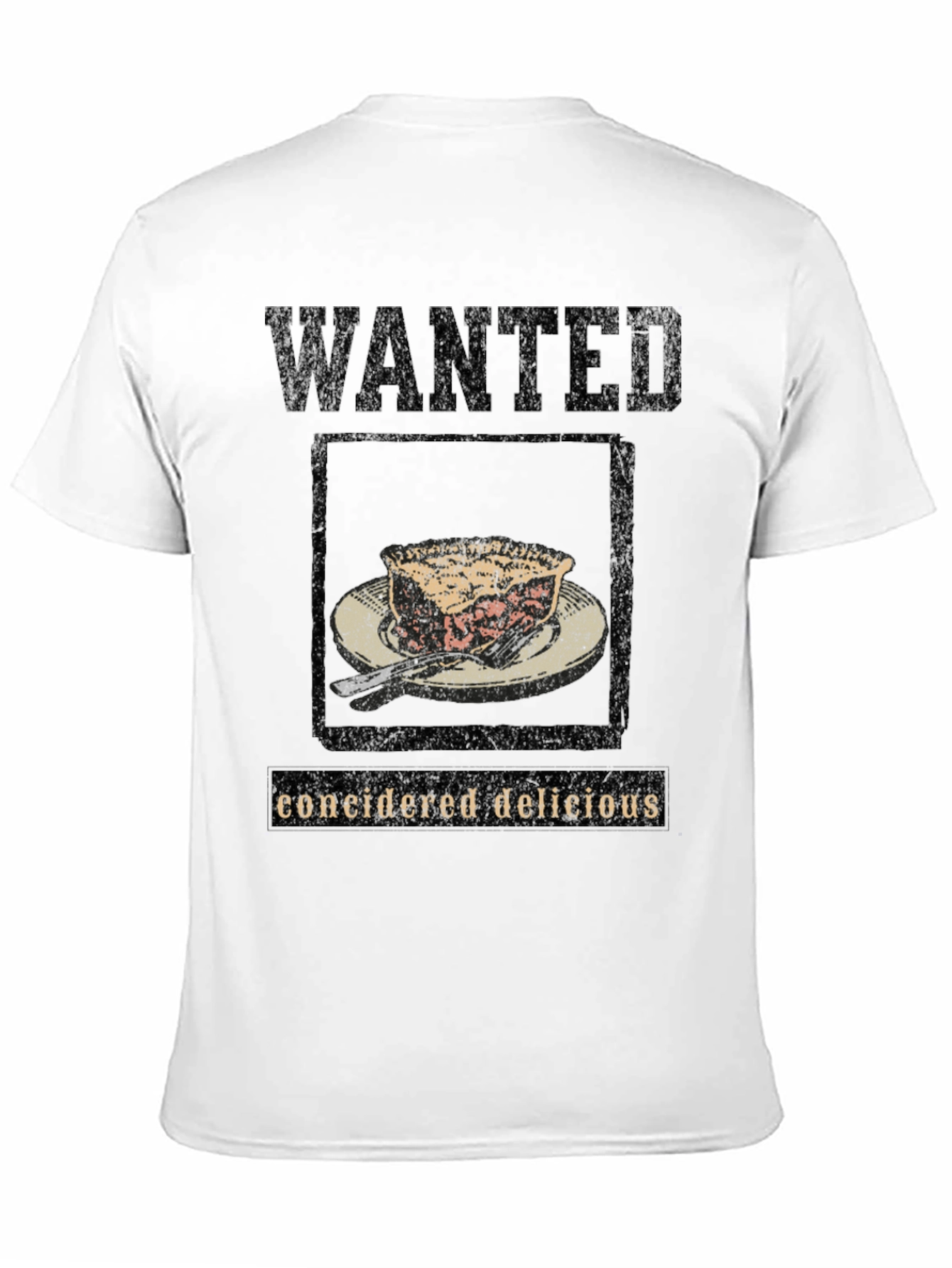 Wanted Considered Delicious Pie Black T-Shirt