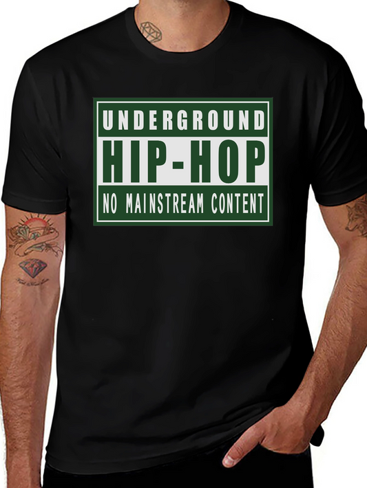 Underground Hip-Hop T-Shirt - No Mainstream Content