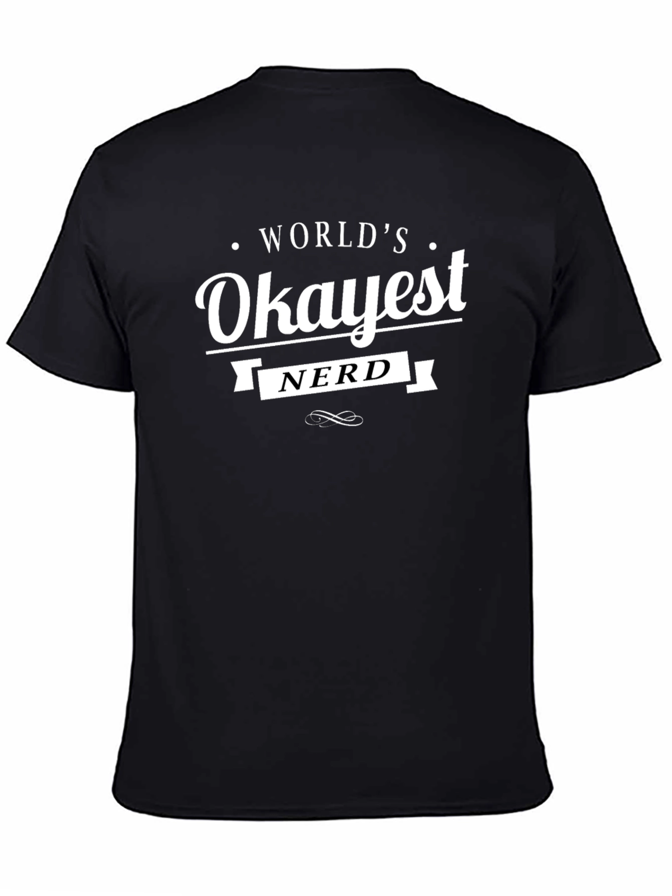 Worlds Okayest Nerd T-Shirt - Funny Geek Tee