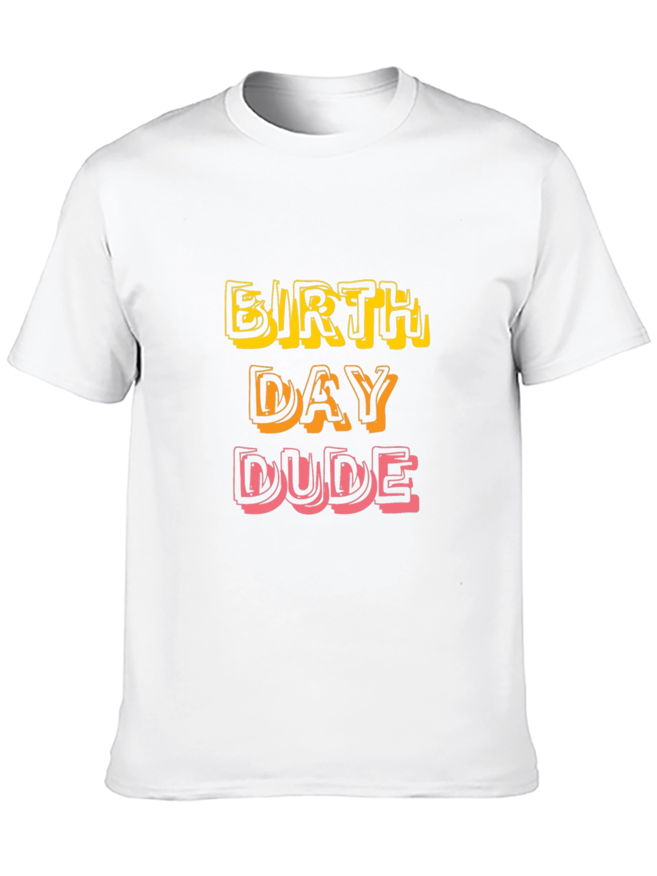 Birthday Dude T-Shirt - Fun Celebration Tee