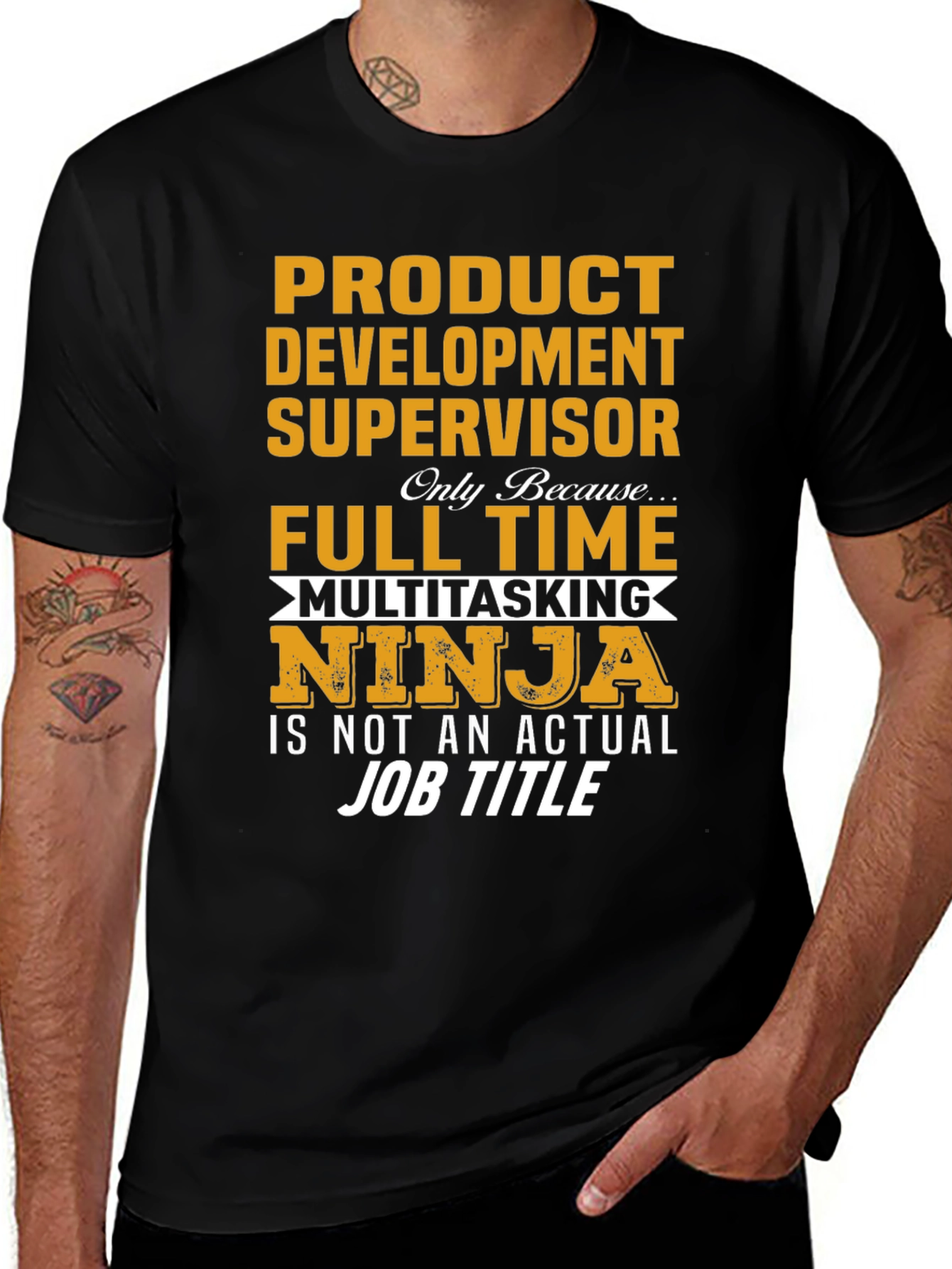 Product Development Supervisor T-Shirt