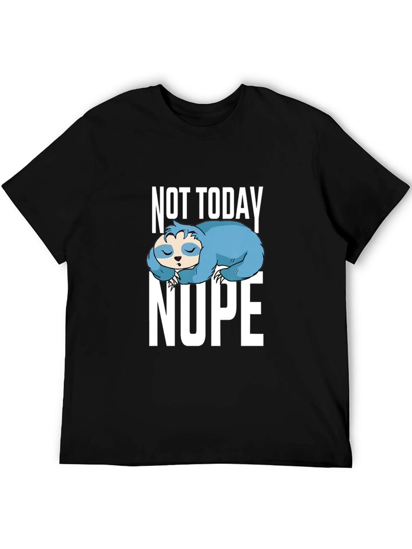 Not Today Nope Sloth Graphic Tee - Relaxed Fit