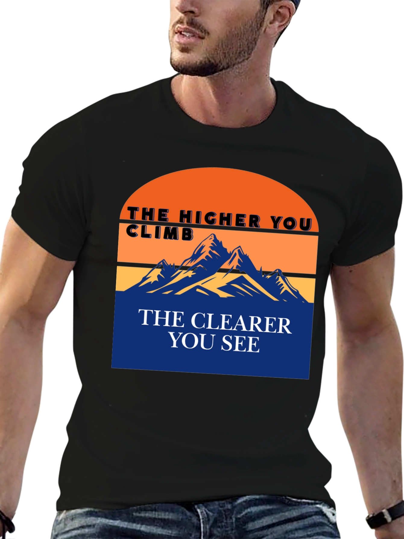 Inspirational Mountain Tee: Higher You Climb Clearer You See
