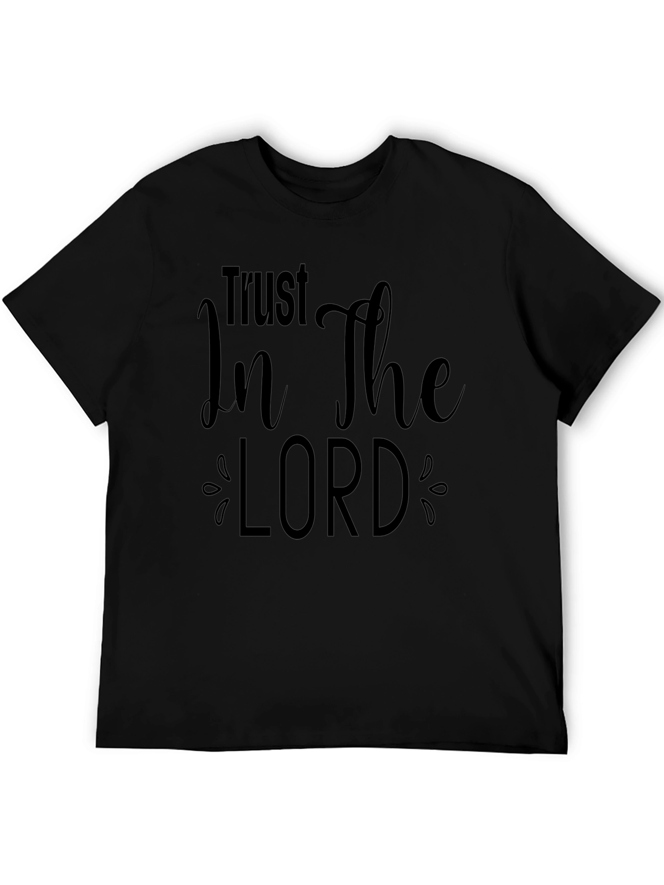 Trust In The Lord Black Graphic T-Shirt