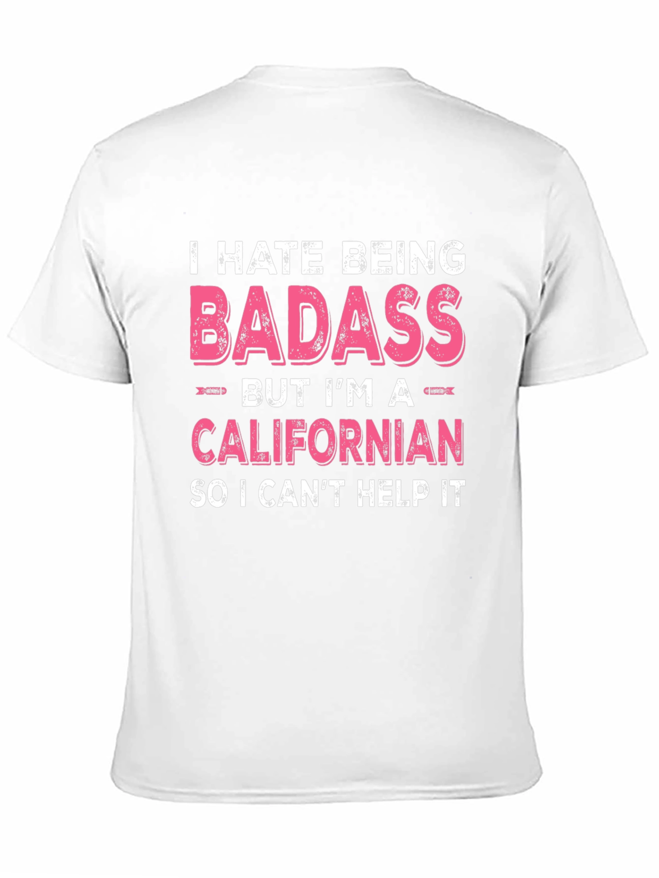 Badass Californian Graphic Tee