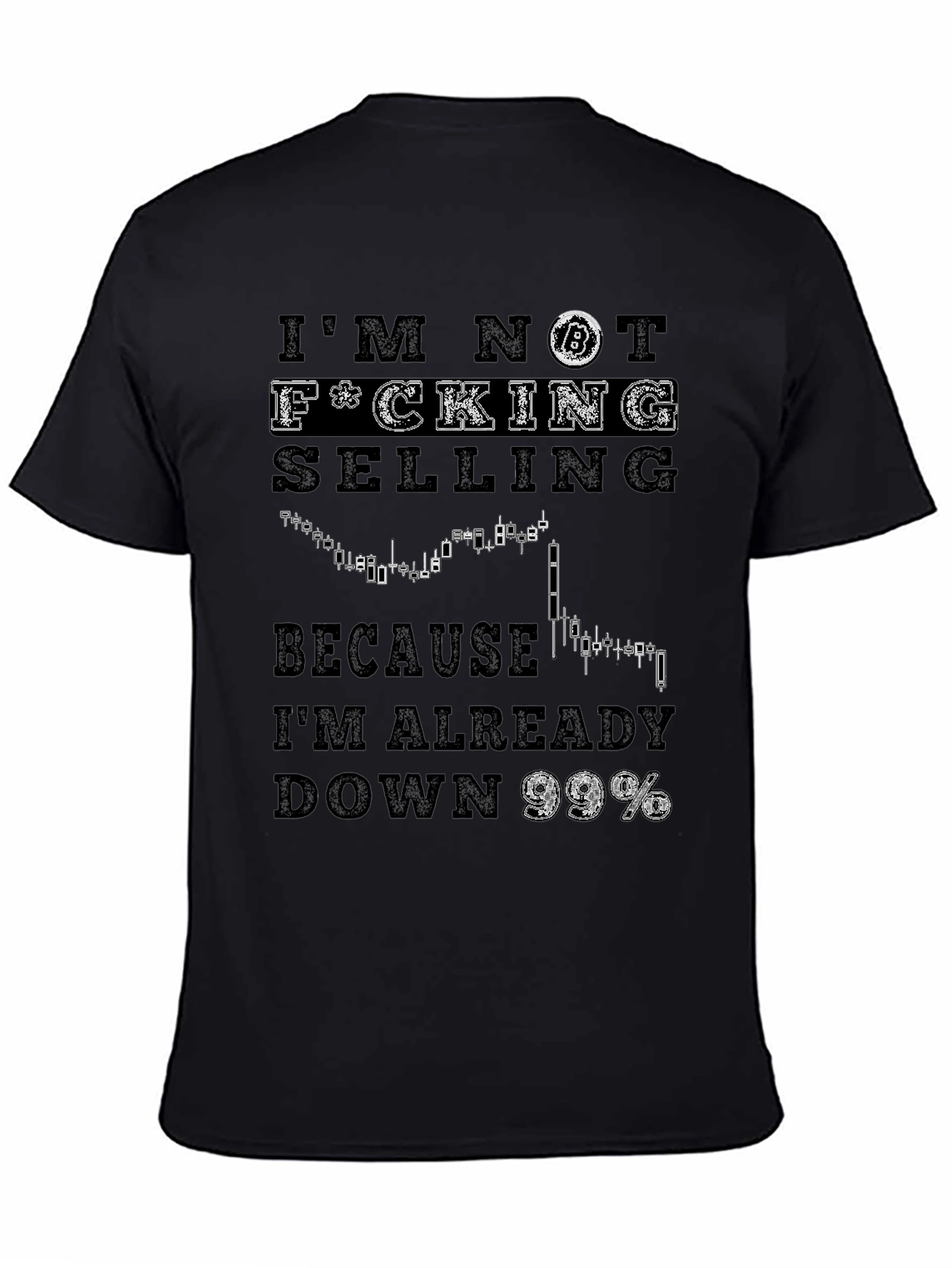 Bitcoin Crypto T-Shirt - Im Not Selling!