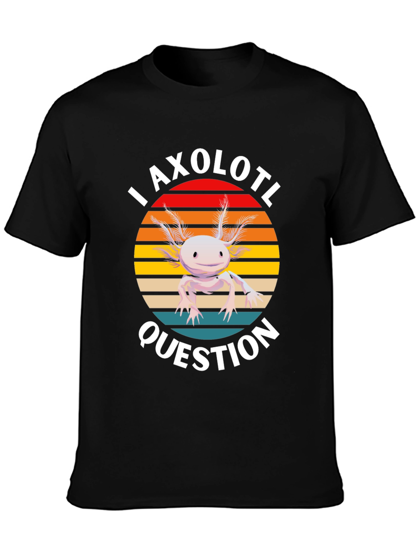 I Axolotl Question T-Shirt