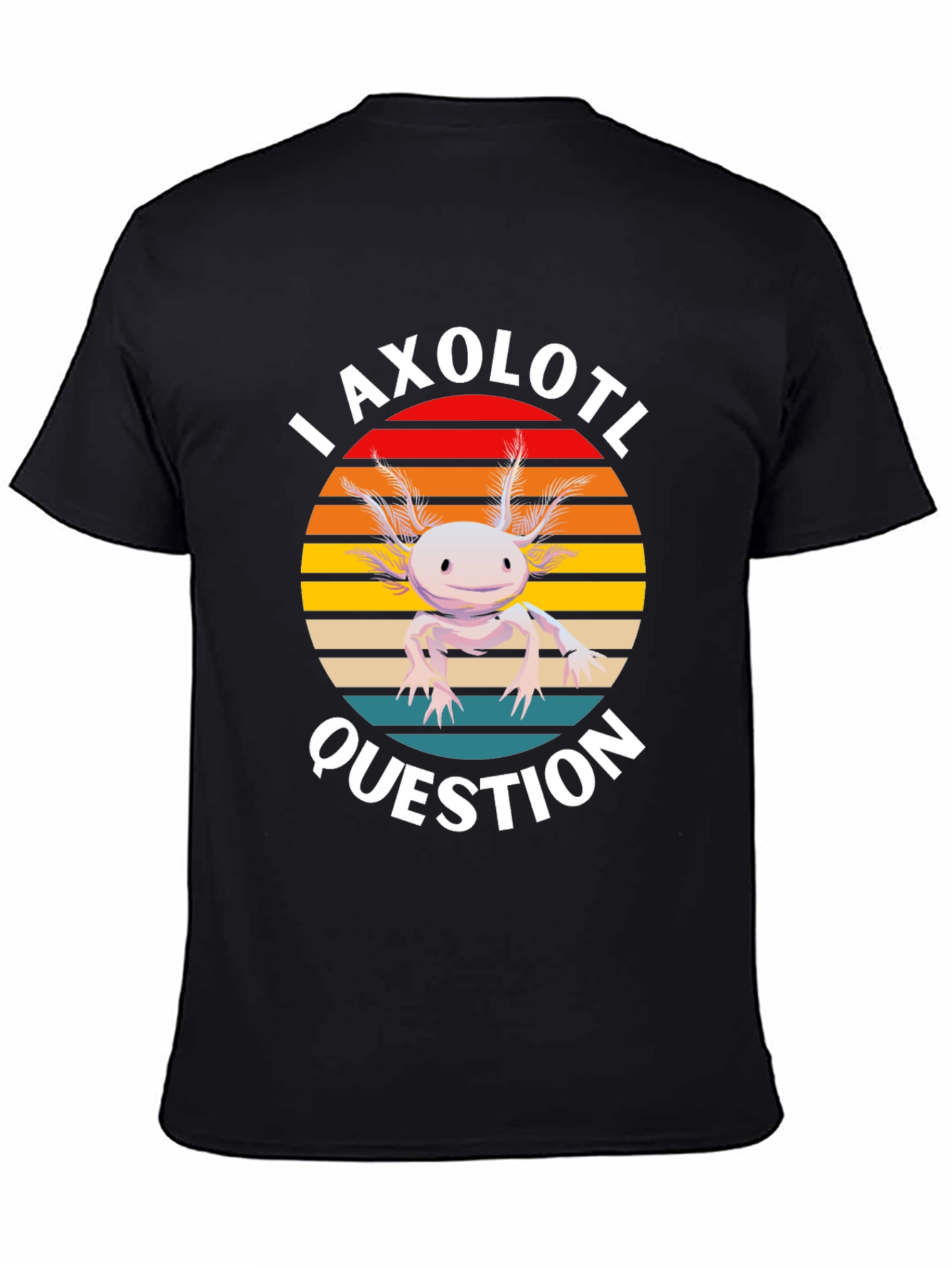 I Axolotl Question T-Shirt