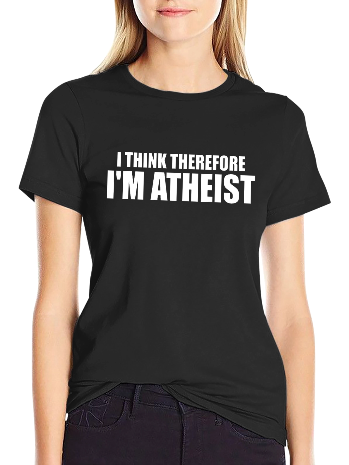 I Think Therefore Im Atheist Black T-Shirt