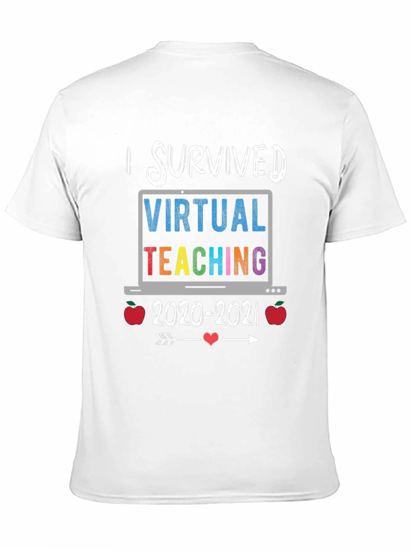 I Survived Virtual Teaching T-Shirt