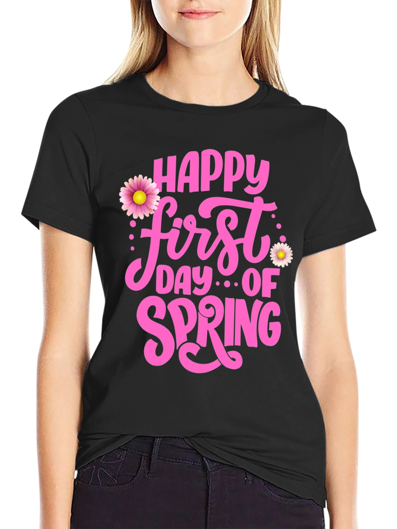 Happy First Day Of Spring T-Shirt