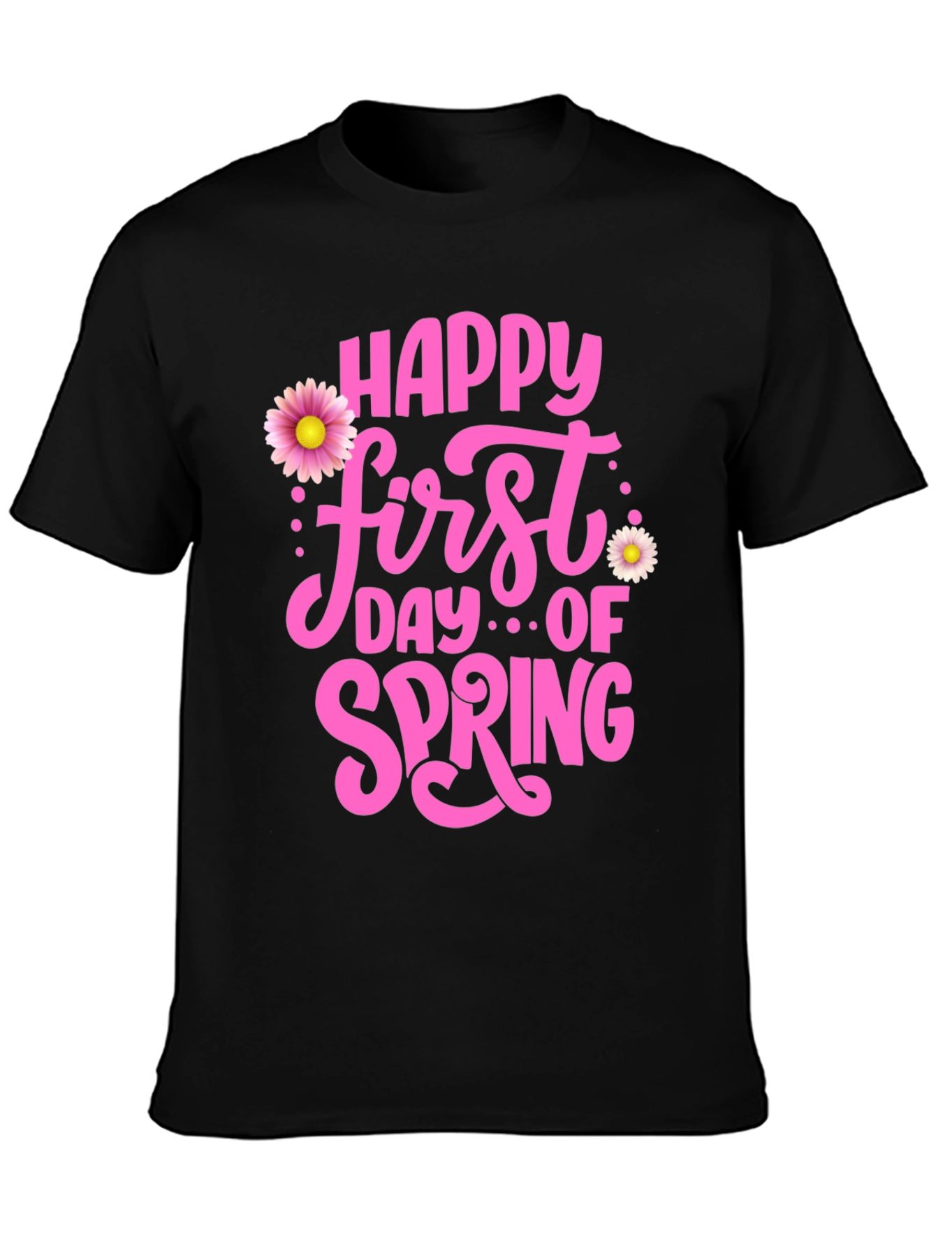 Happy First Day Of Spring T-Shirt