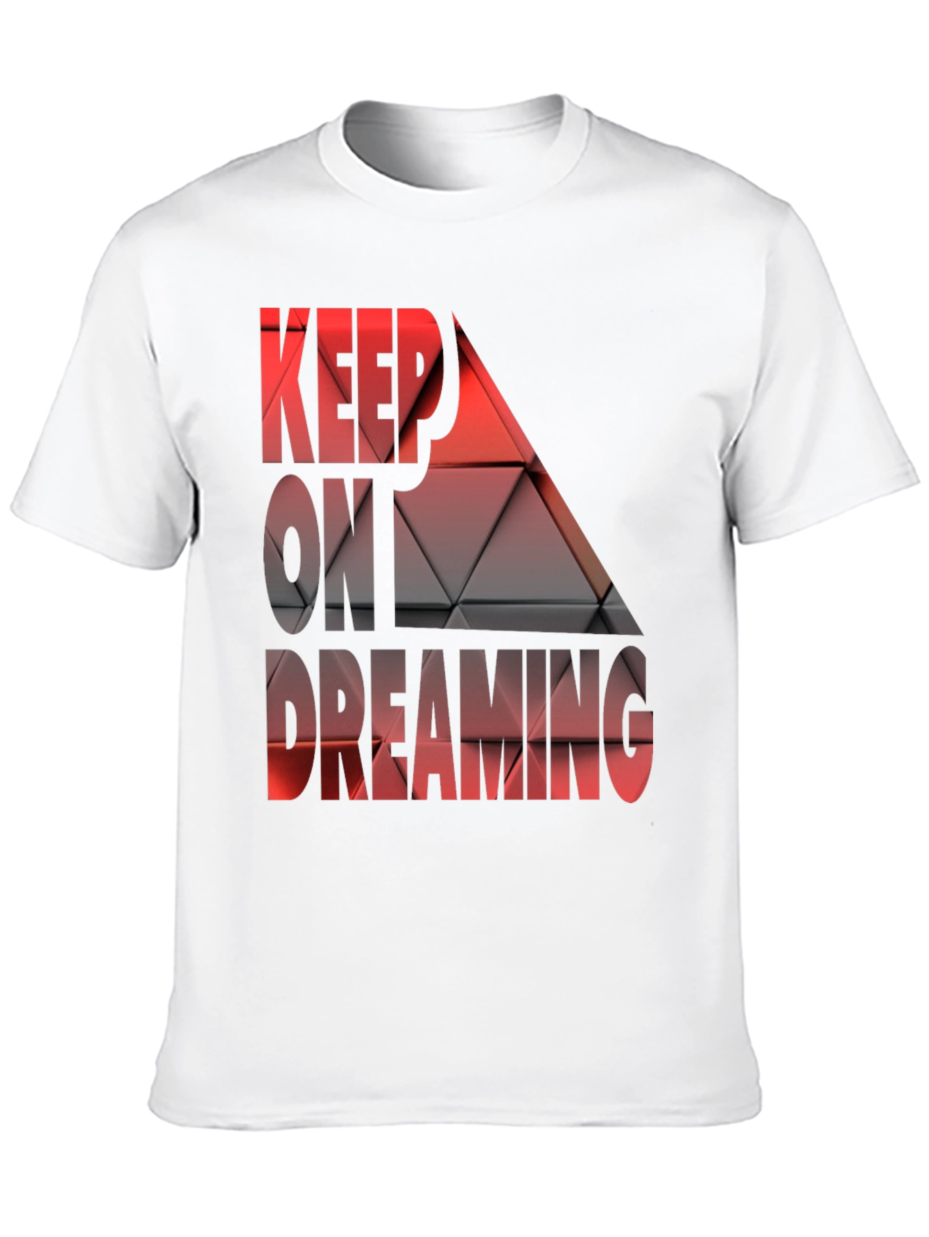 Keep On Dreaming Graphic T-Shirt