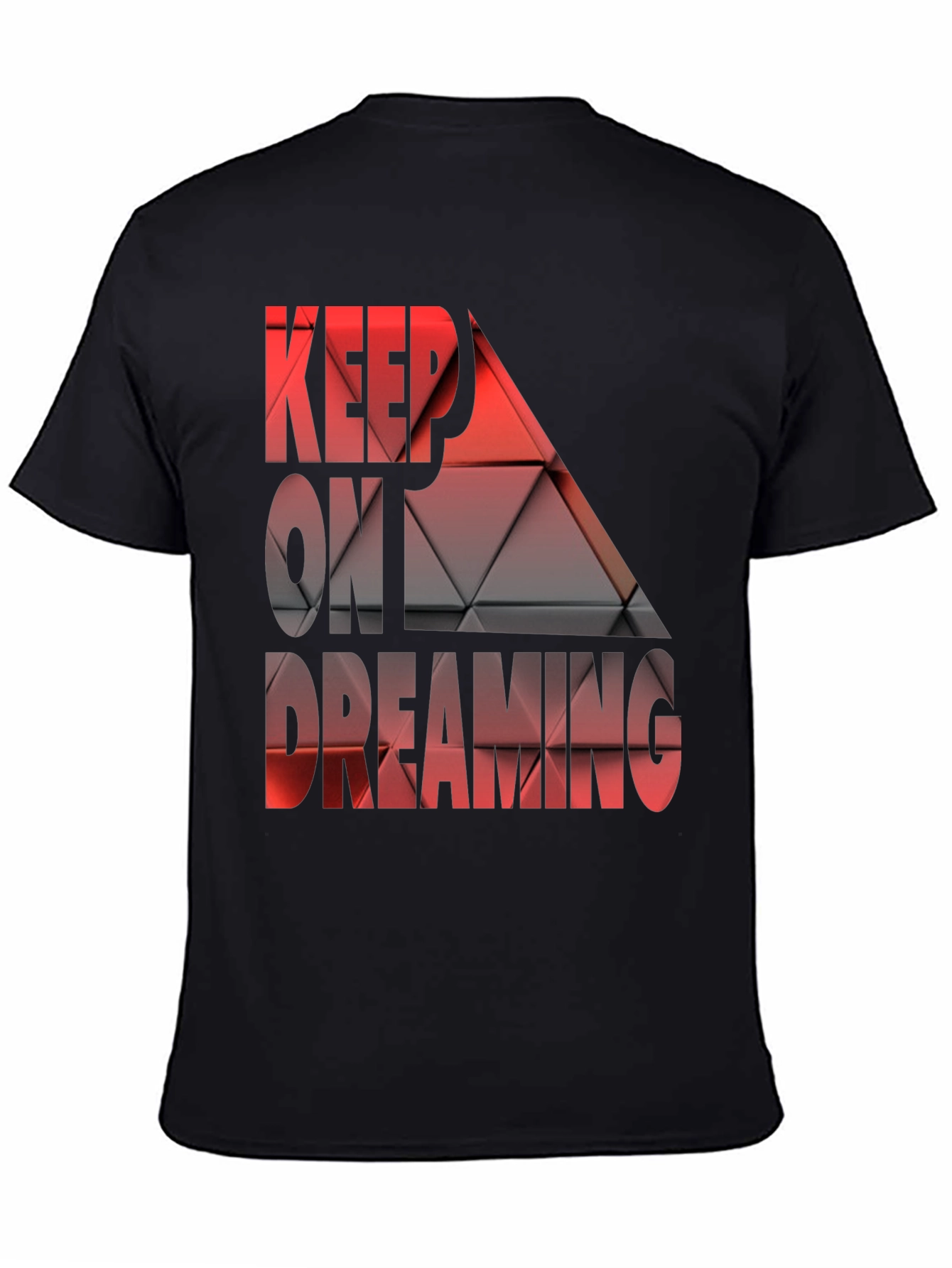 Keep On Dreaming Graphic T-Shirt
