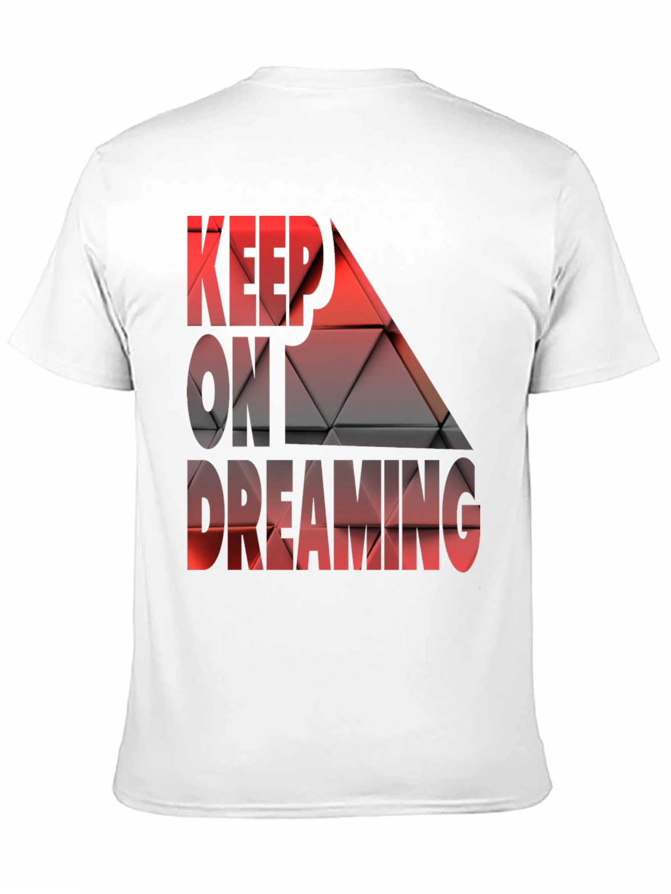 Keep On Dreaming Graphic T-Shirt