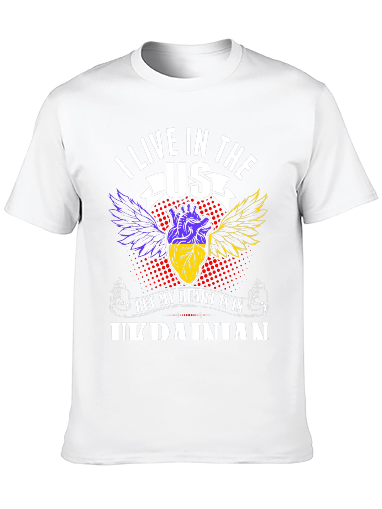 Ukrainian Heart T-Shirt - I Live In The US