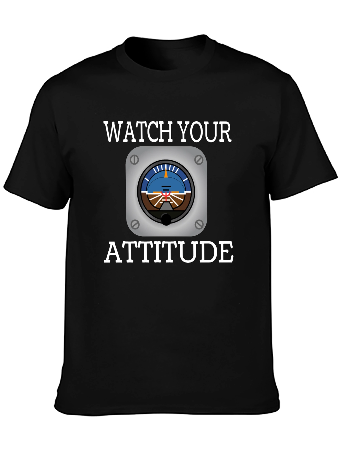 Watch Your Attitude Pilot T-Shirt
