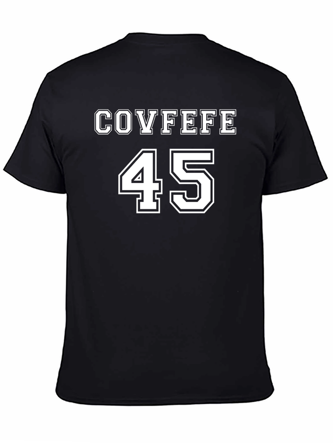 COVFEFE 45 Graphic T-Shirt