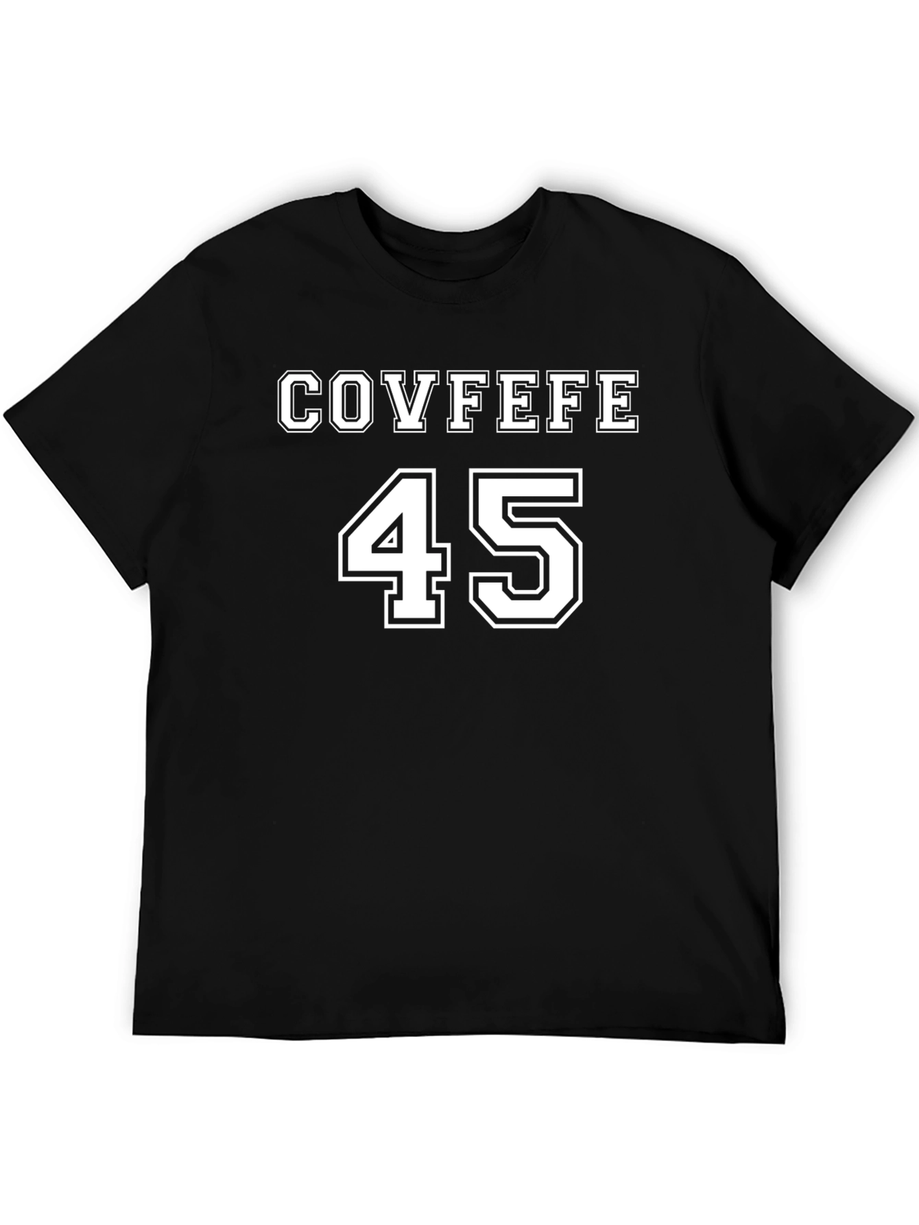 COVFEFE 45 Graphic T-Shirt