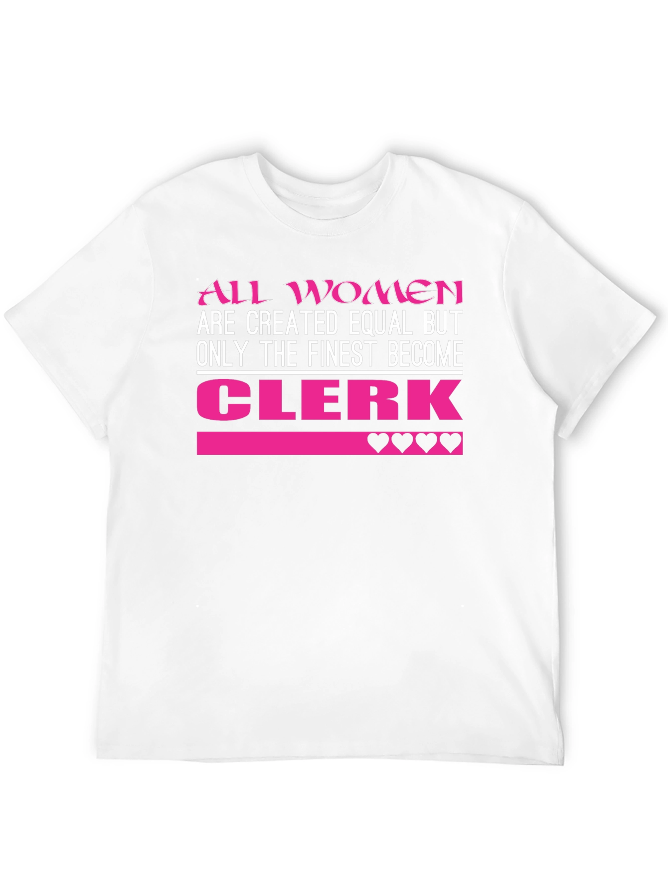 Finest Clerk T-Shirt - Womens Tee