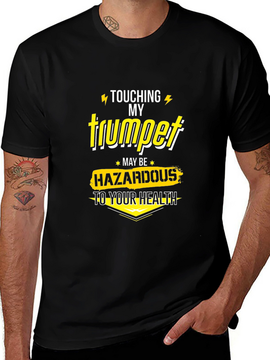 Touching My Trumpet T-Shirt - Musician Humor
