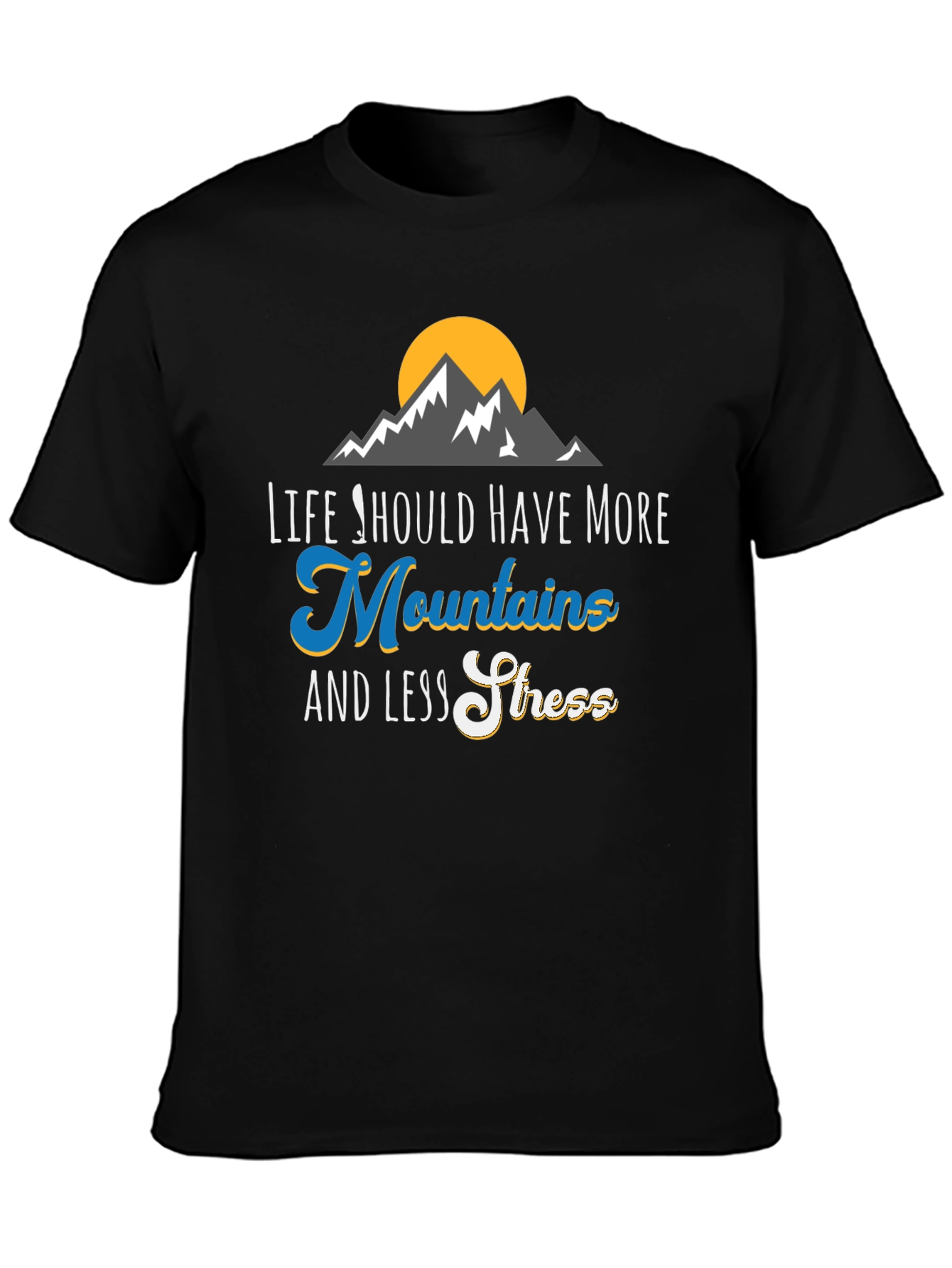 Mountains & Less Stress Graphic Tee