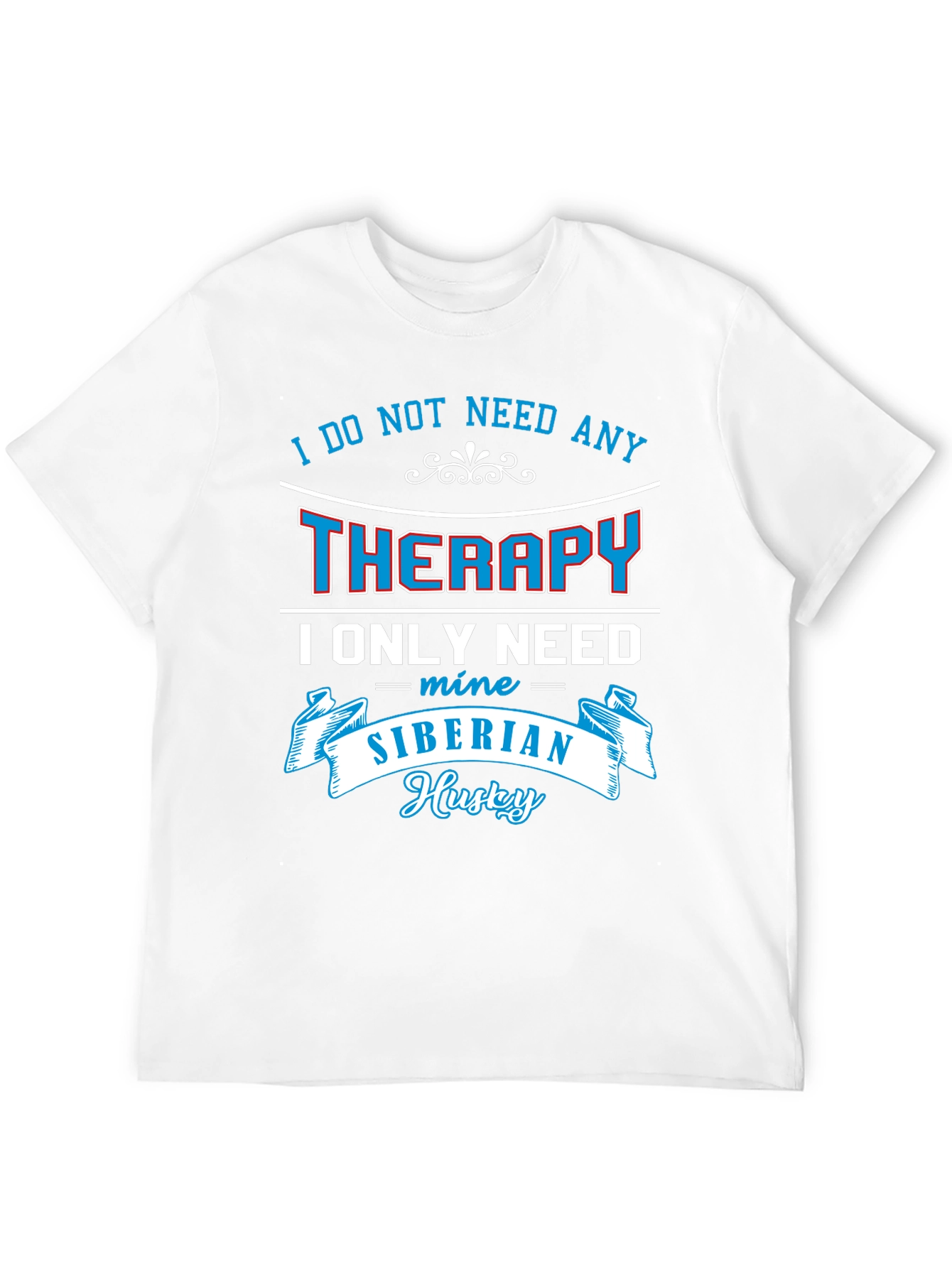 Siberian Husky Therapy T-Shirt