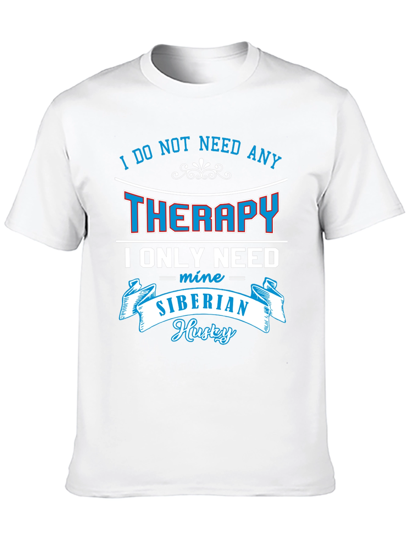 Siberian Husky Therapy T-Shirt