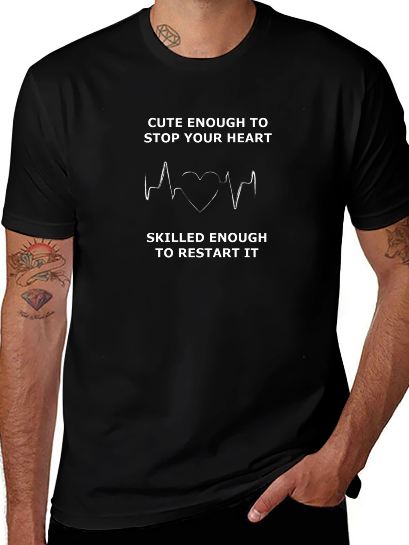 Cute Enough to Stop Your Heart T-Shirt