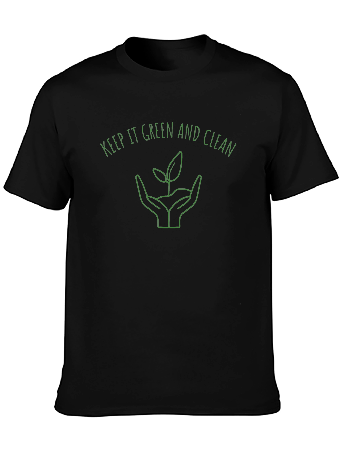 Eco-Friendly Keep It Green and Clean T-Shirt