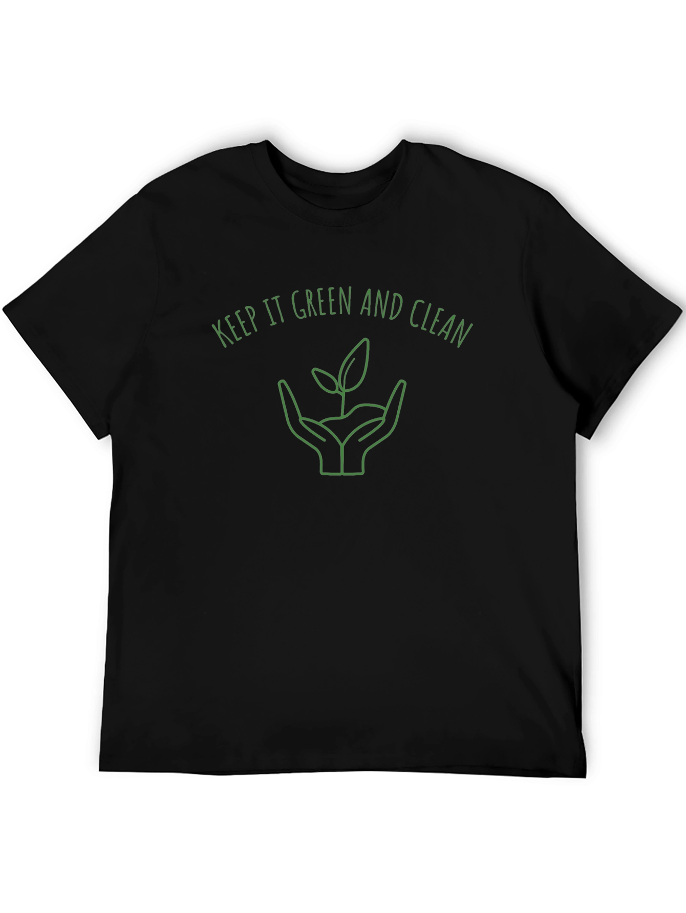 Eco-Friendly Keep It Green and Clean T-Shirt