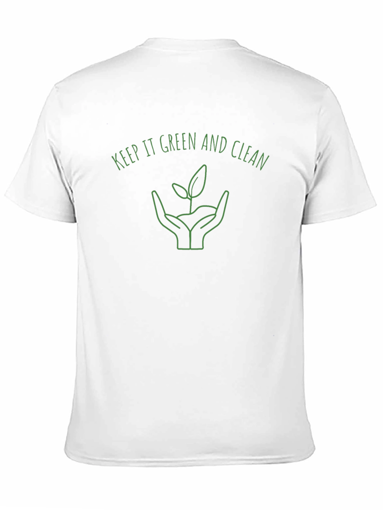 Eco-Friendly Keep It Green and Clean T-Shirt