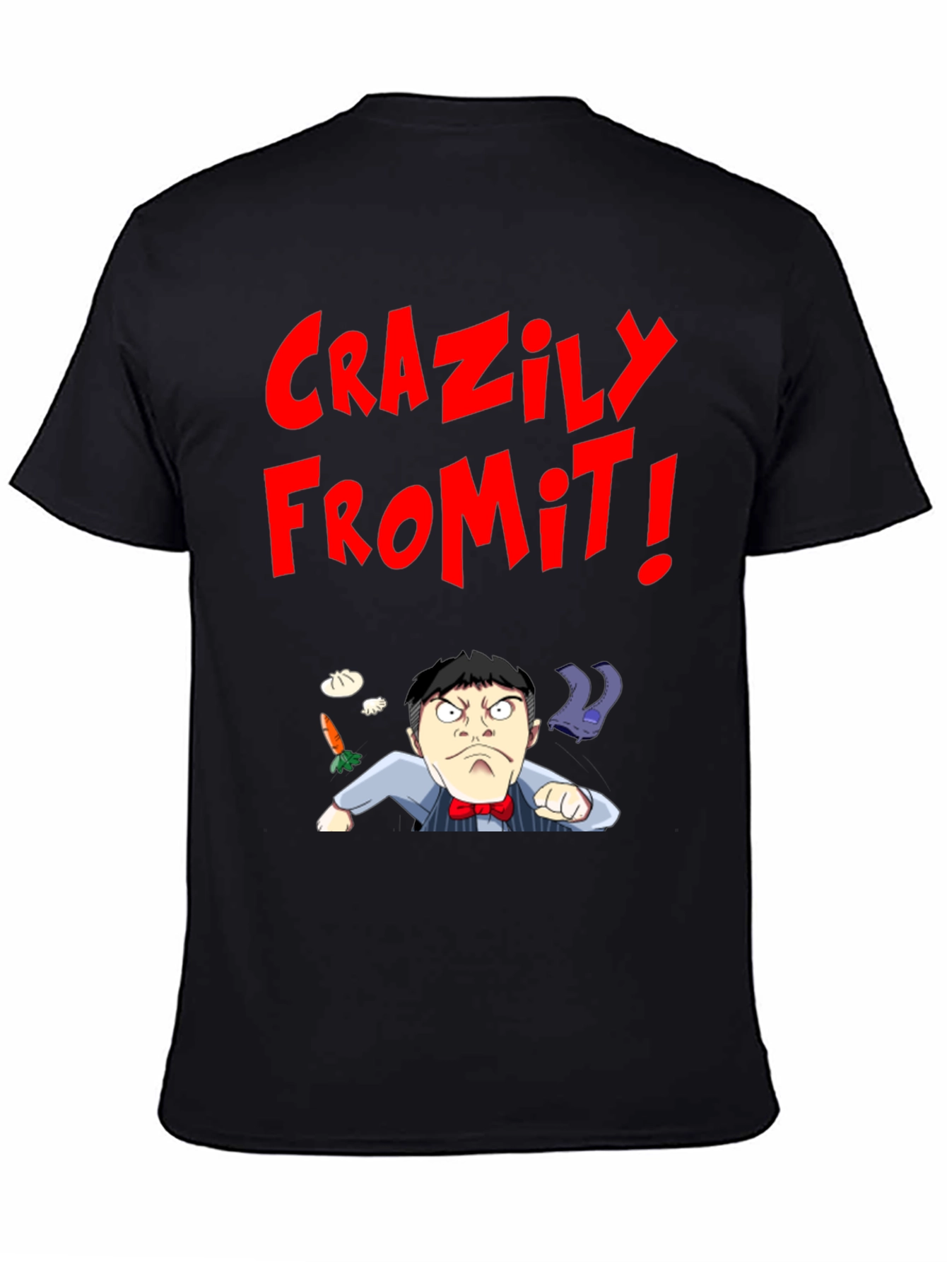 Crazily From It! T-Shirt